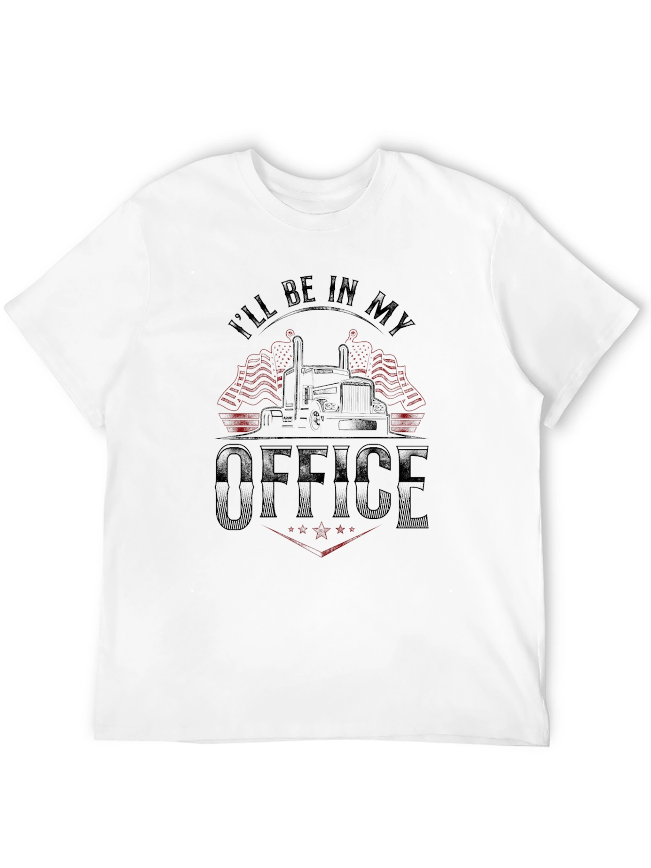 Ill Be In My Office Trucker T-Shirt