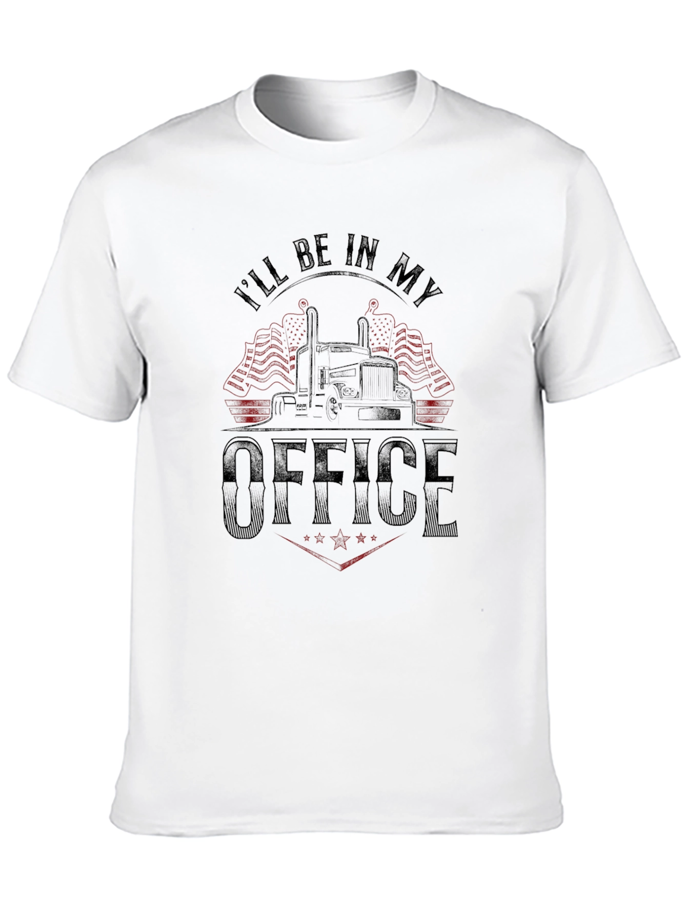 Ill Be In My Office Trucker T-Shirt
