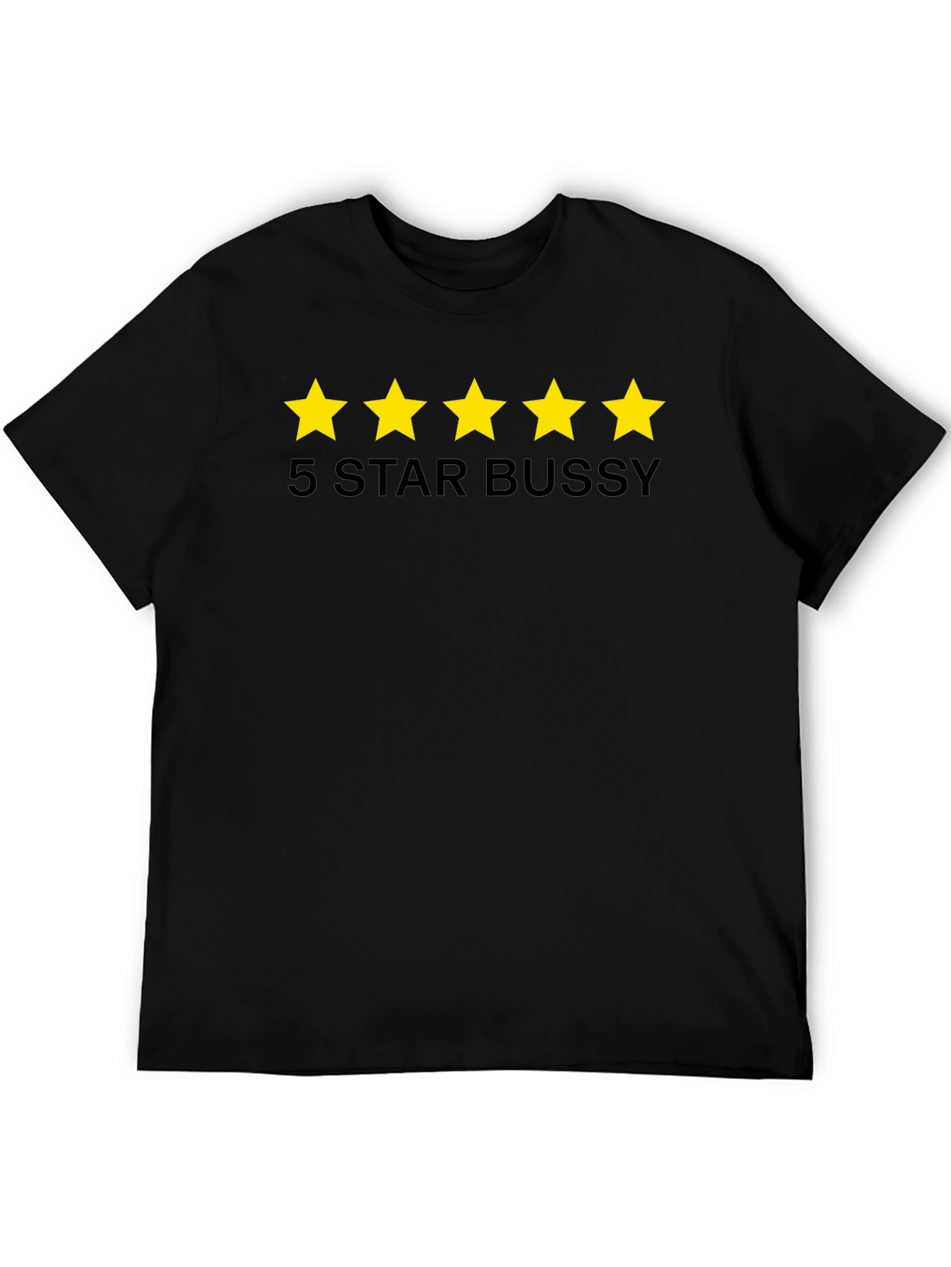 5 Star Bussy Tee - Funny Graphic T-Shirt