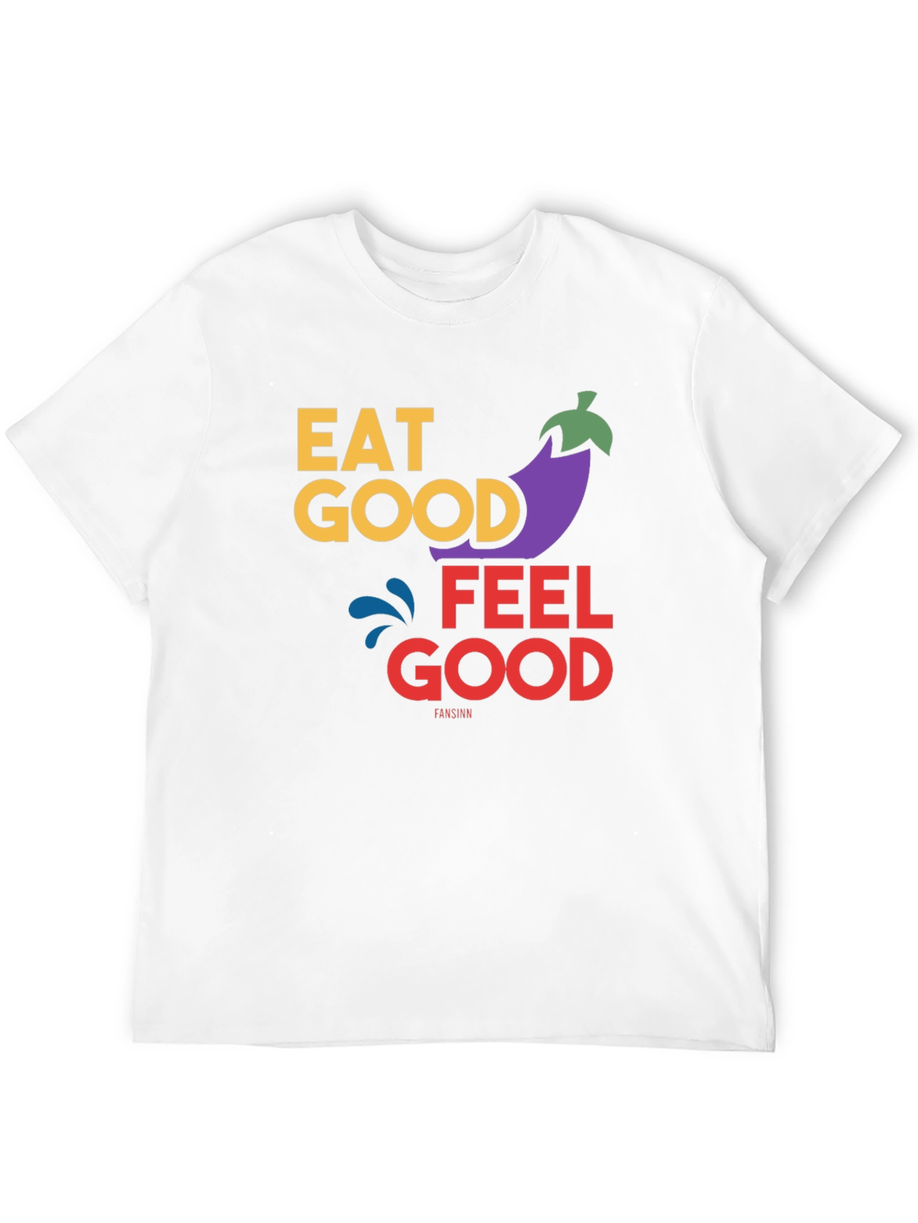 Eat Good Feel Good T-Shirt - Black Graphic Tee