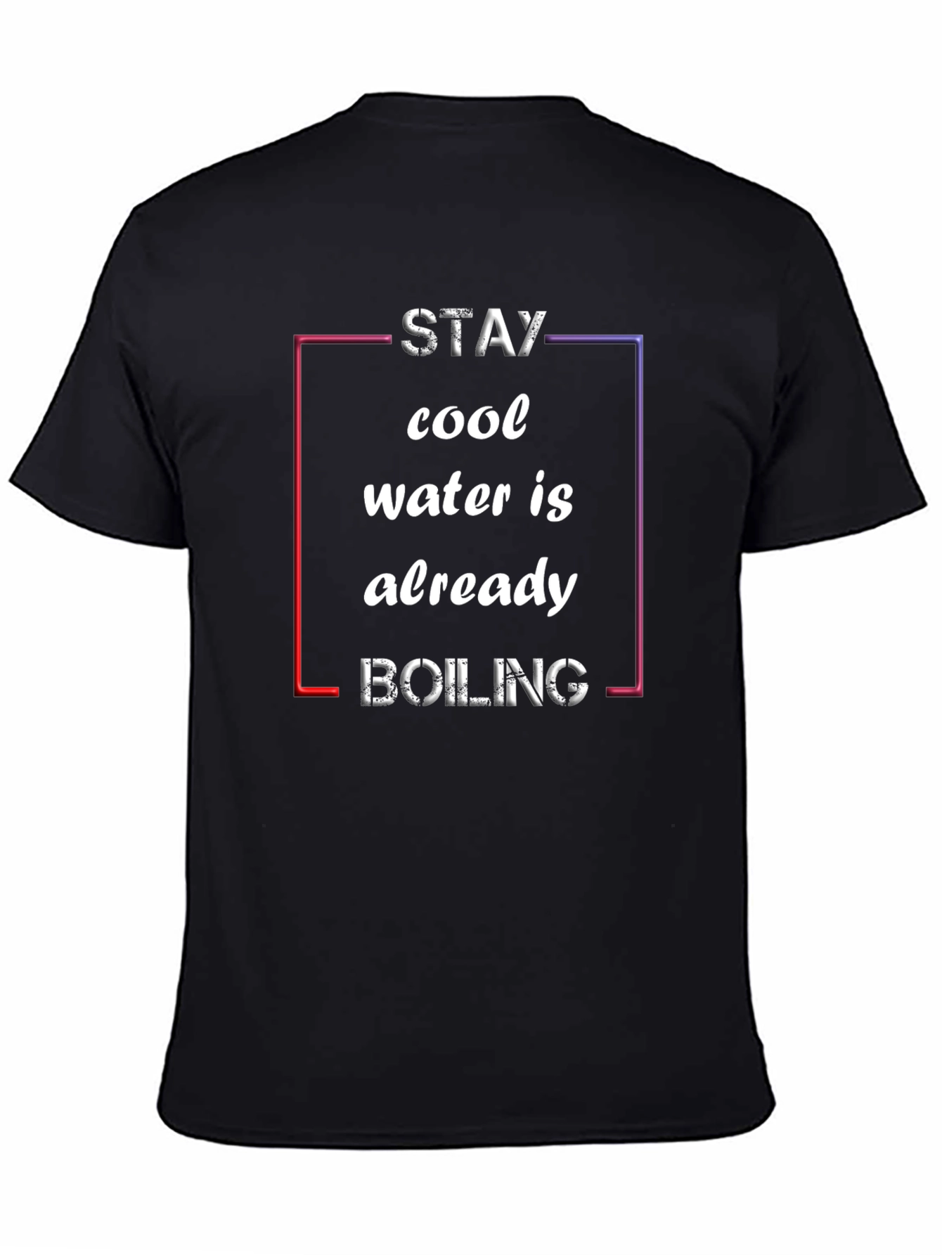 Stay Cool Boiling T-Shirt
