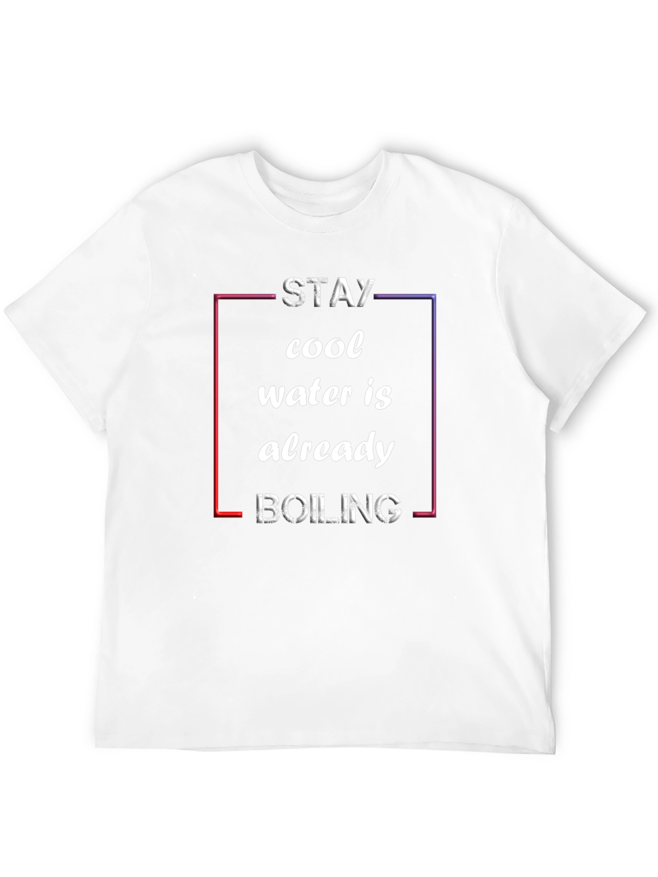 Stay Cool Boiling T-Shirt