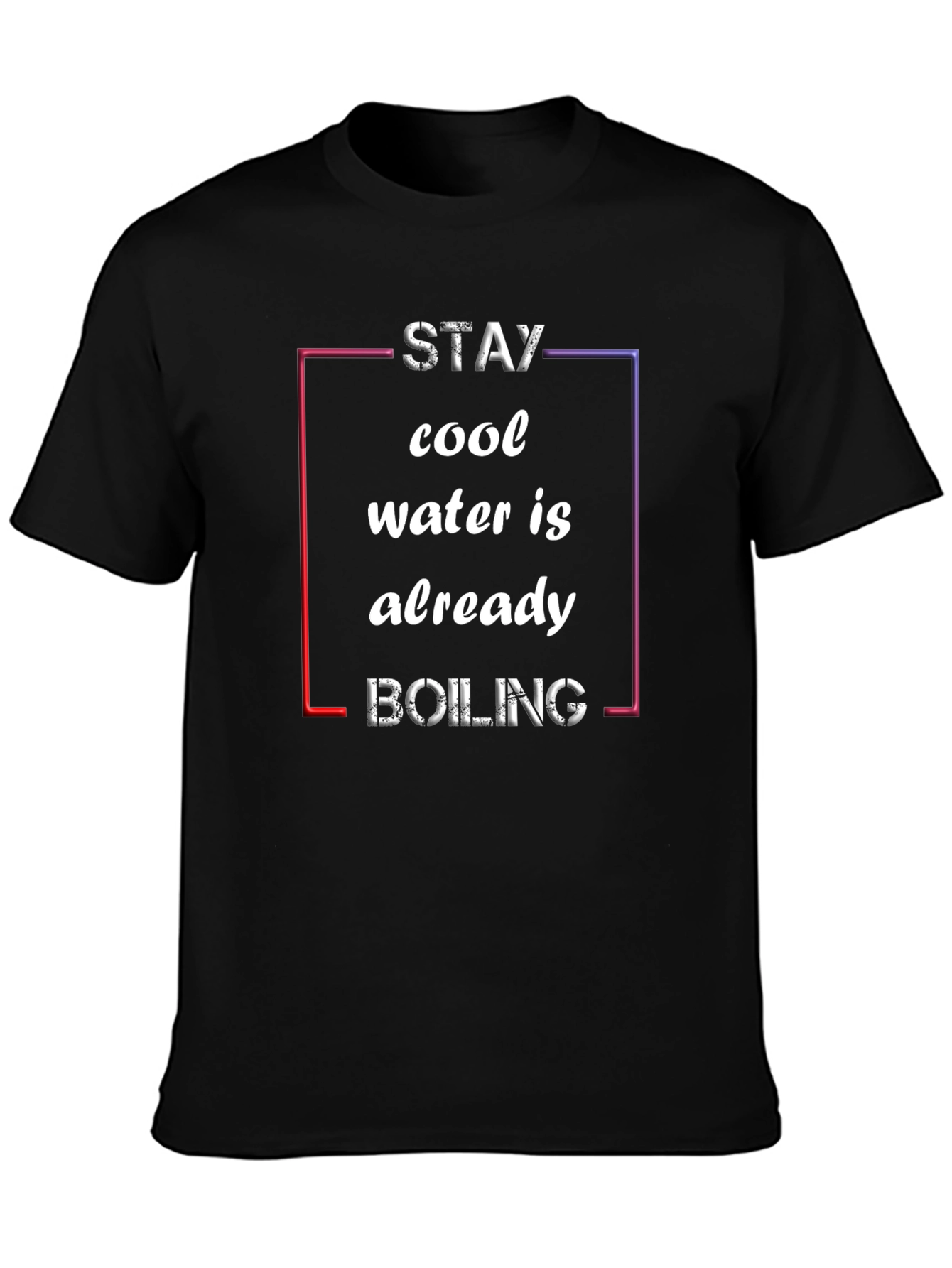 Stay Cool Boiling T-Shirt
