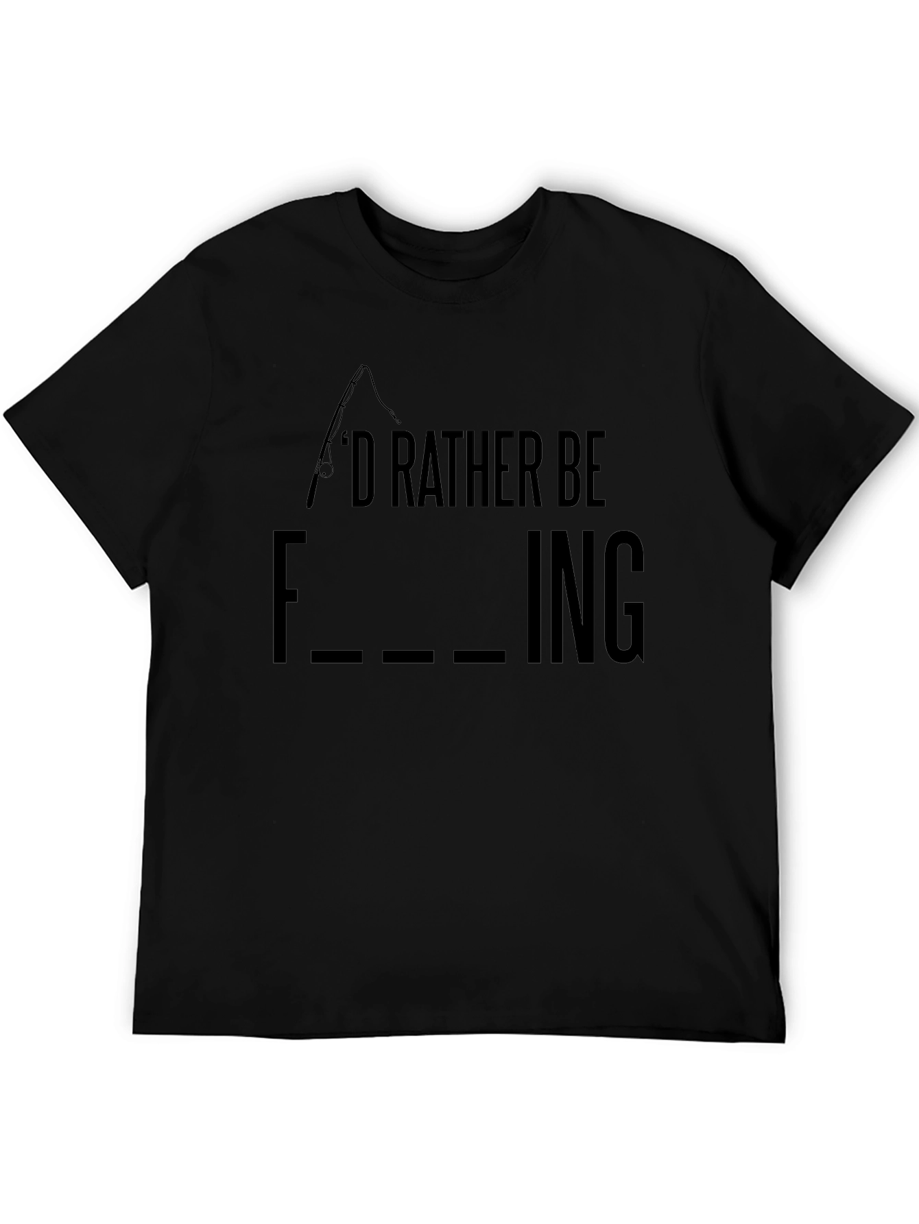 Id Rather Be Fishing Black T-Shirt