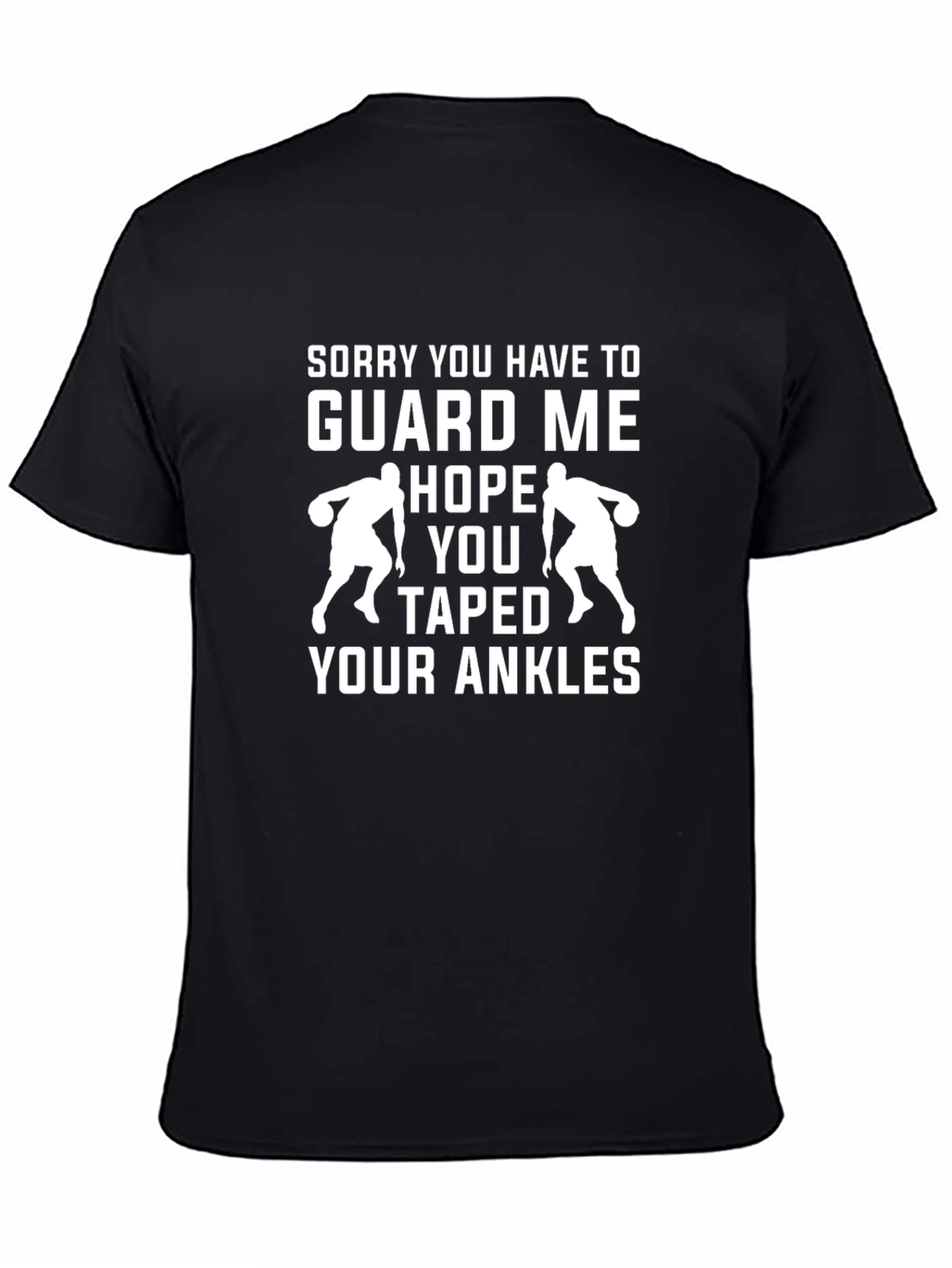 Funny Basketball T-Shirt - Guard Me Tape Your Ankles