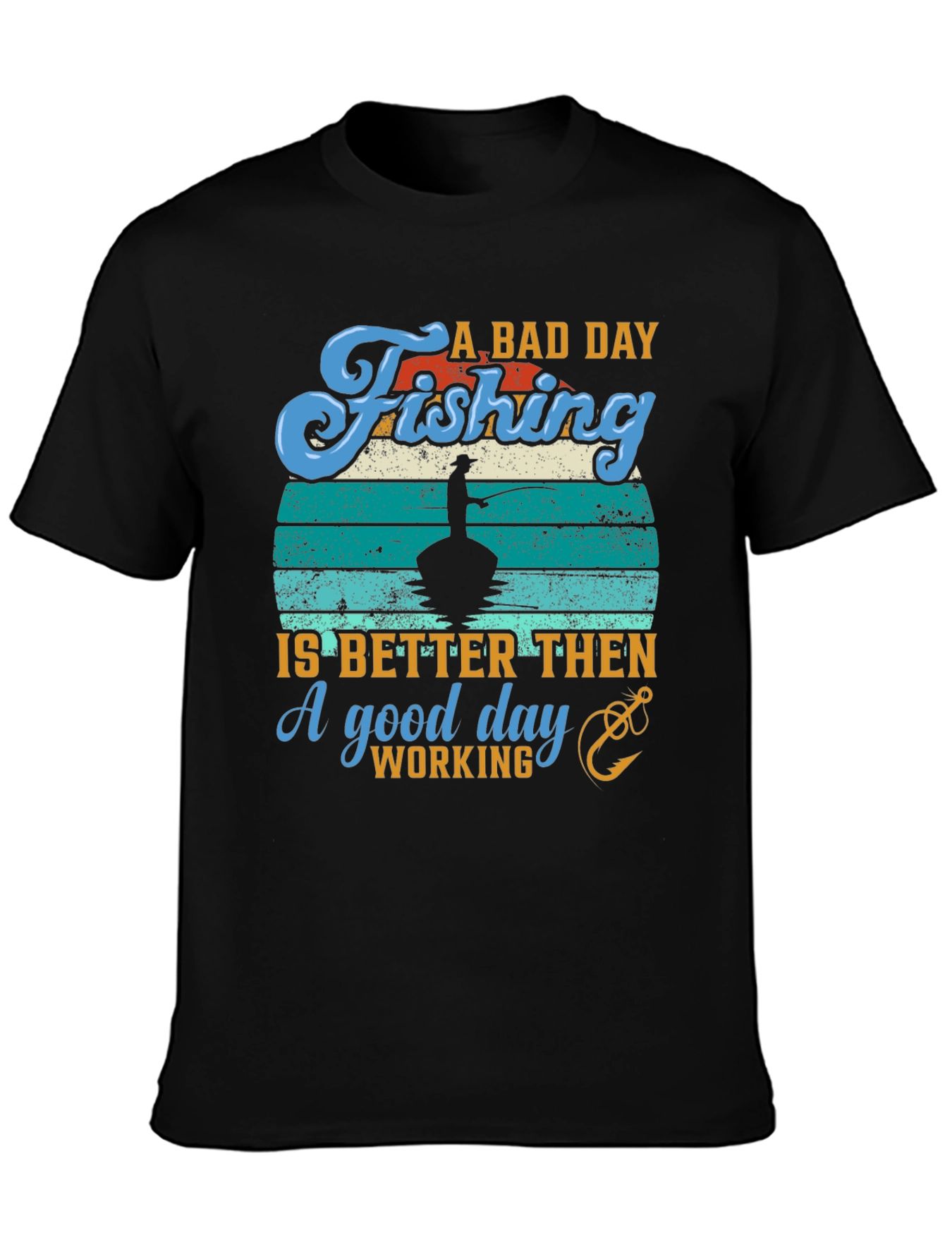 Fishing Graphic T-Shirt - A Bad Day Fishing