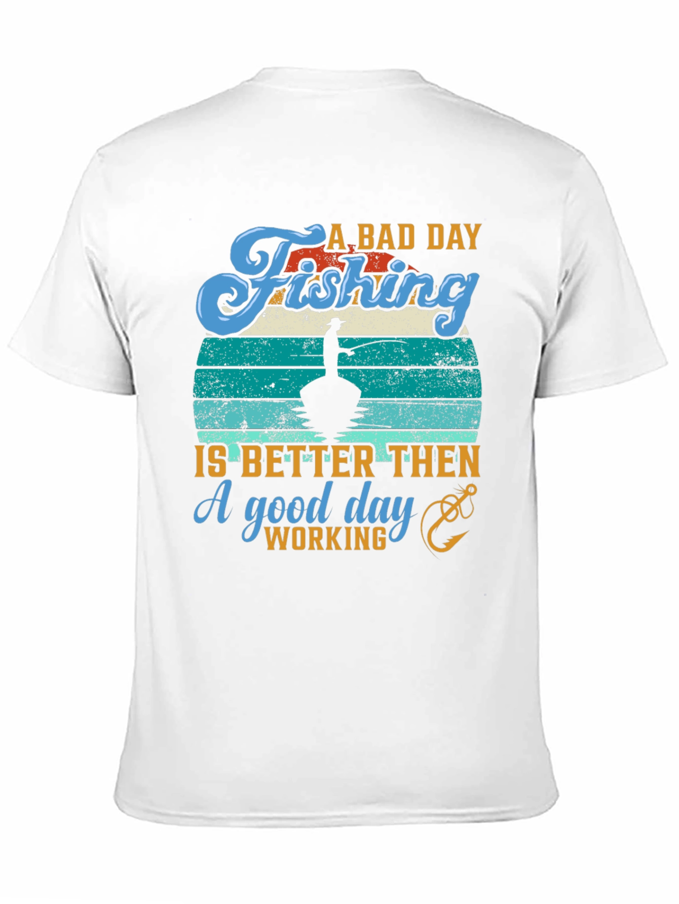 Fishing Graphic T-Shirt - A Bad Day Fishing