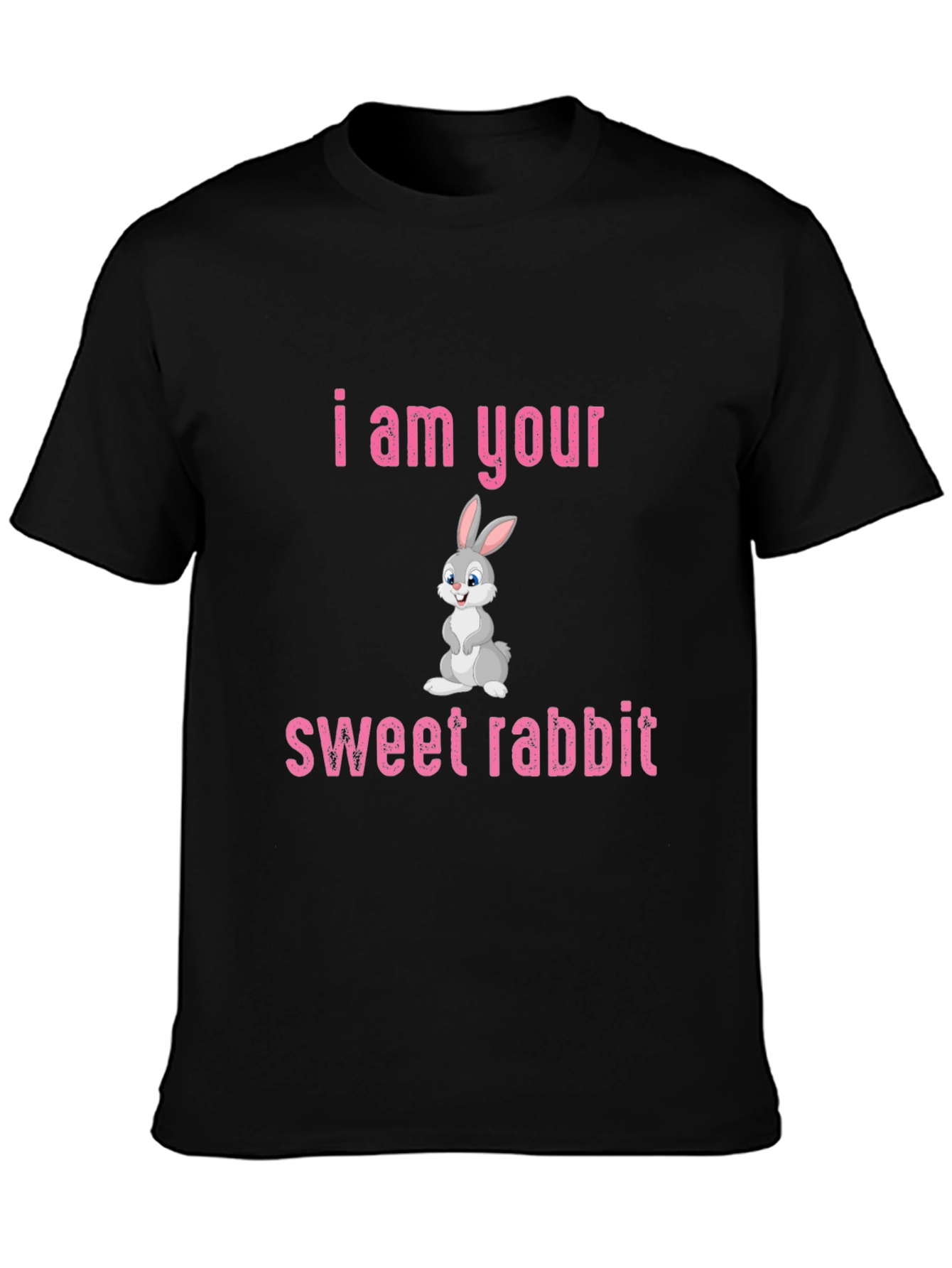 I am Your Sweet Rabbit Graphic T-Shirt