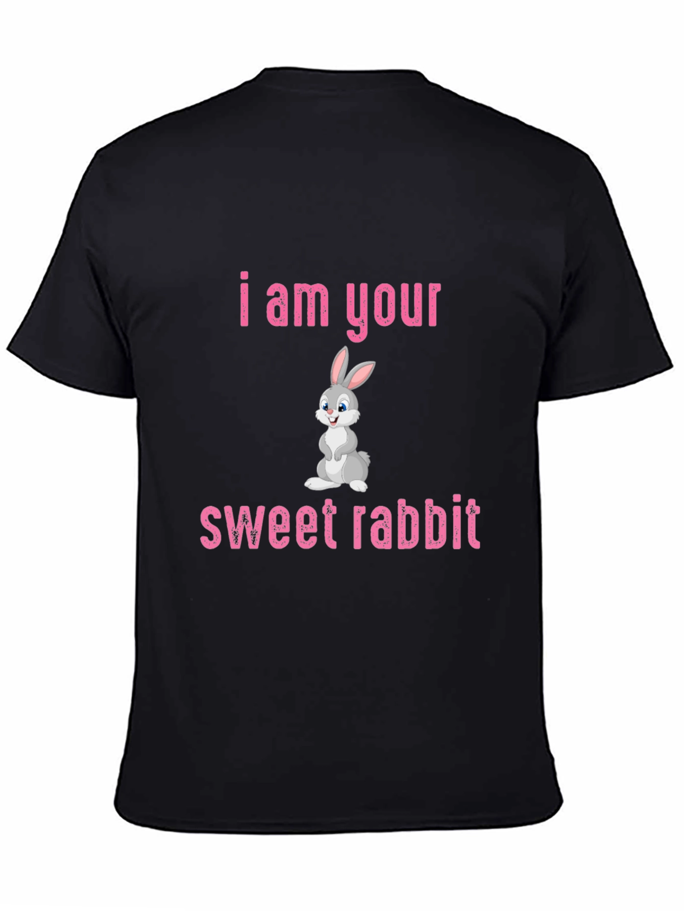 I am Your Sweet Rabbit Graphic T-Shirt