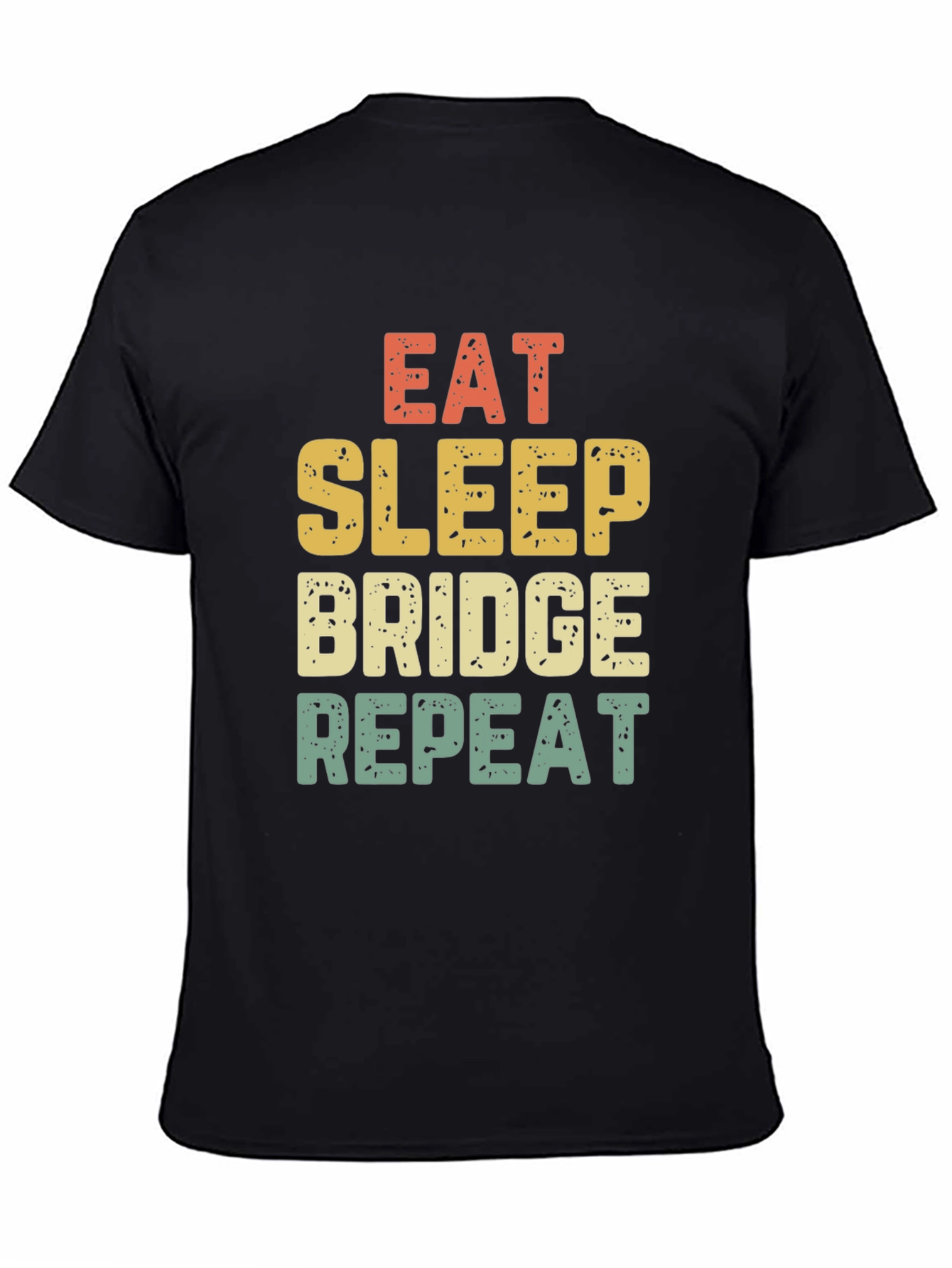 Eat Sleep Bridge Repeat T-Shirt