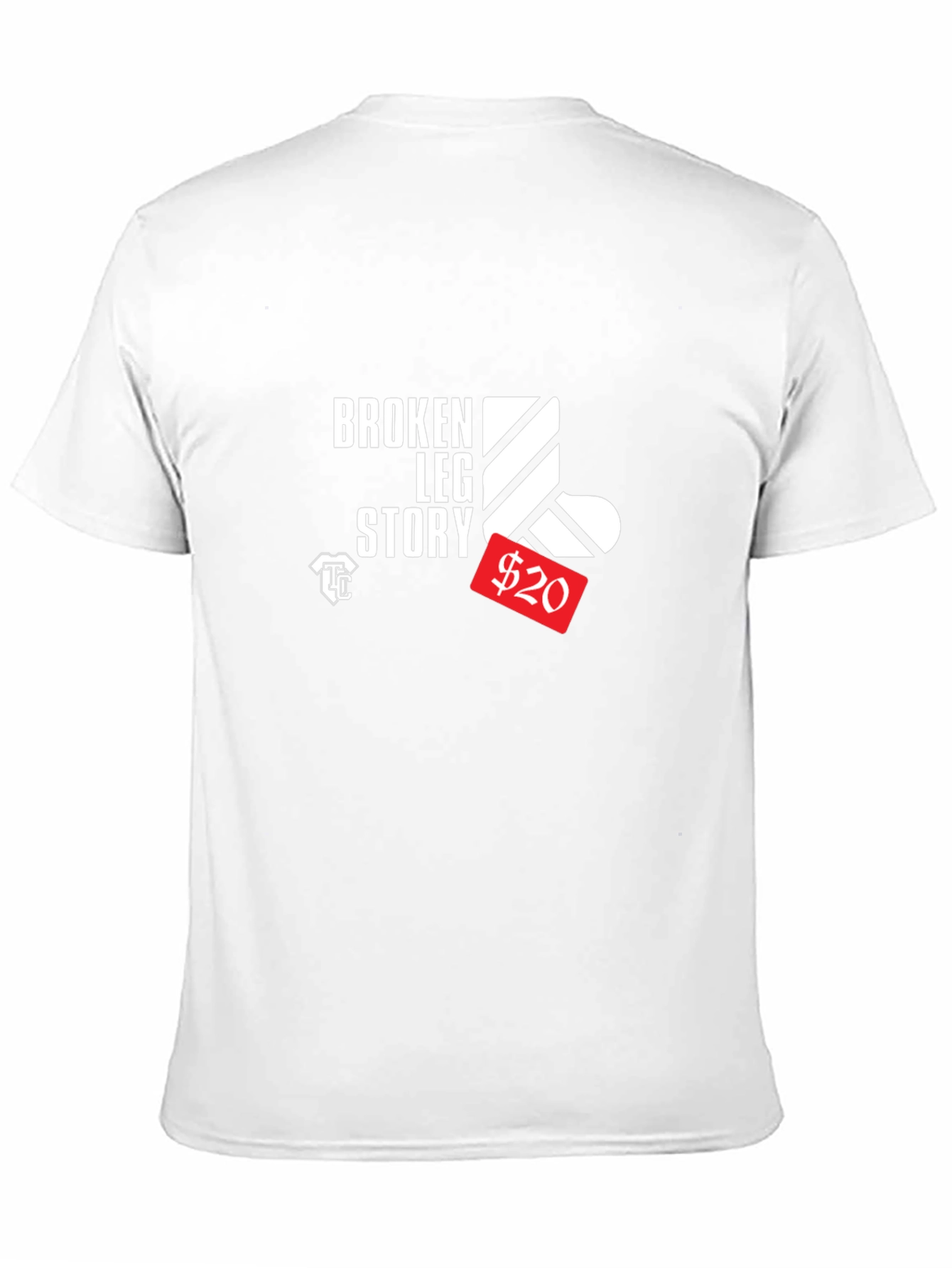 Broken Leg Story T-Shirt - Get Well Gift