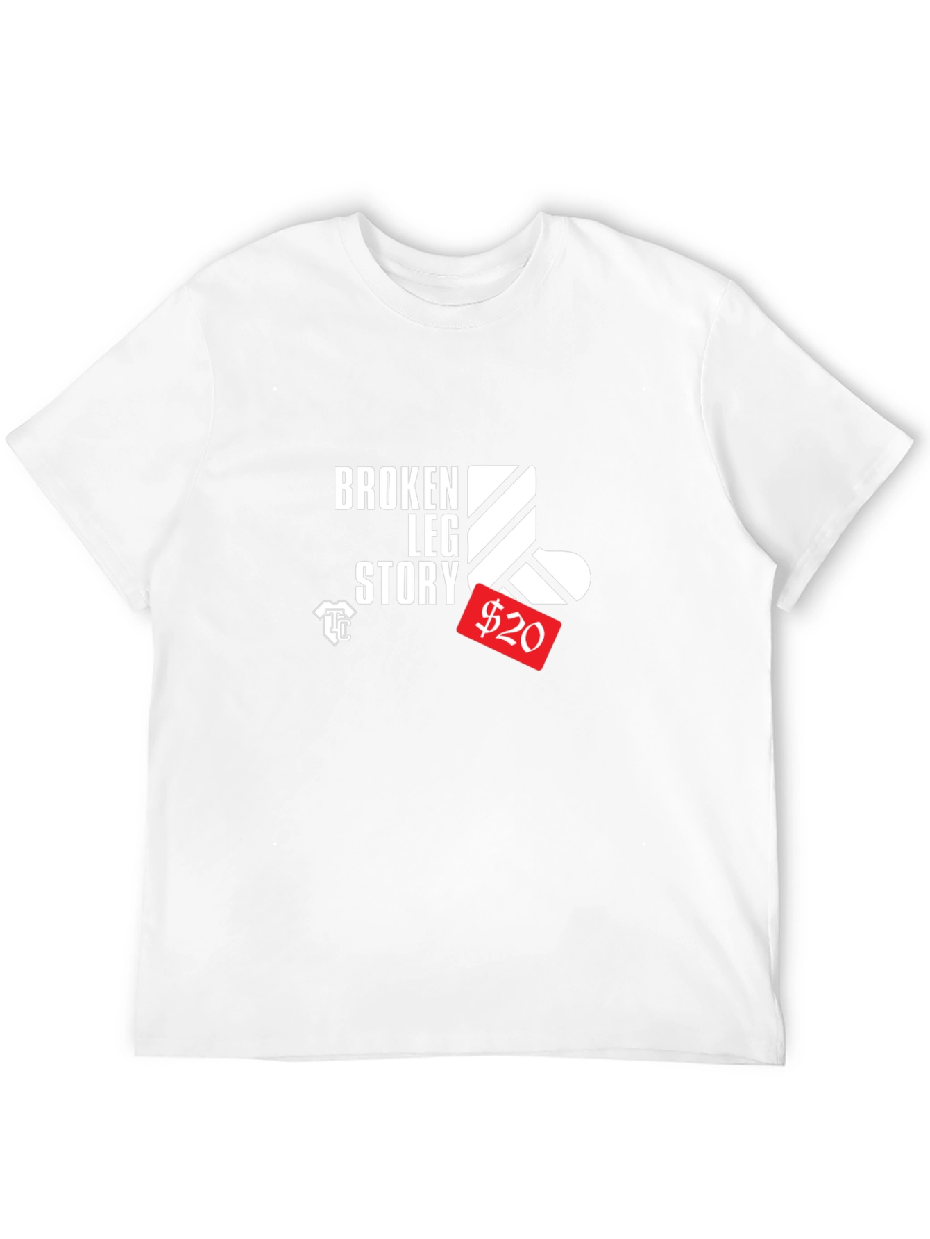 Broken Leg Story T-Shirt - Get Well Gift