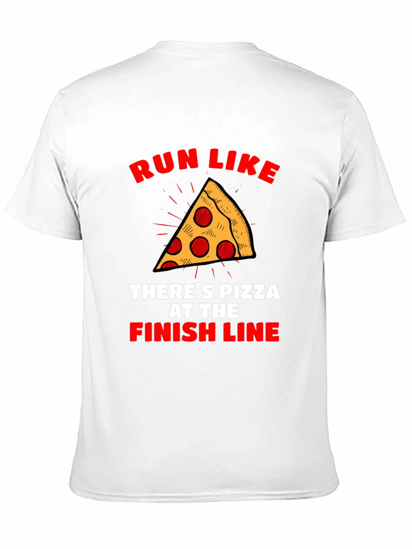 Run Like Theres Pizza T-Shirt