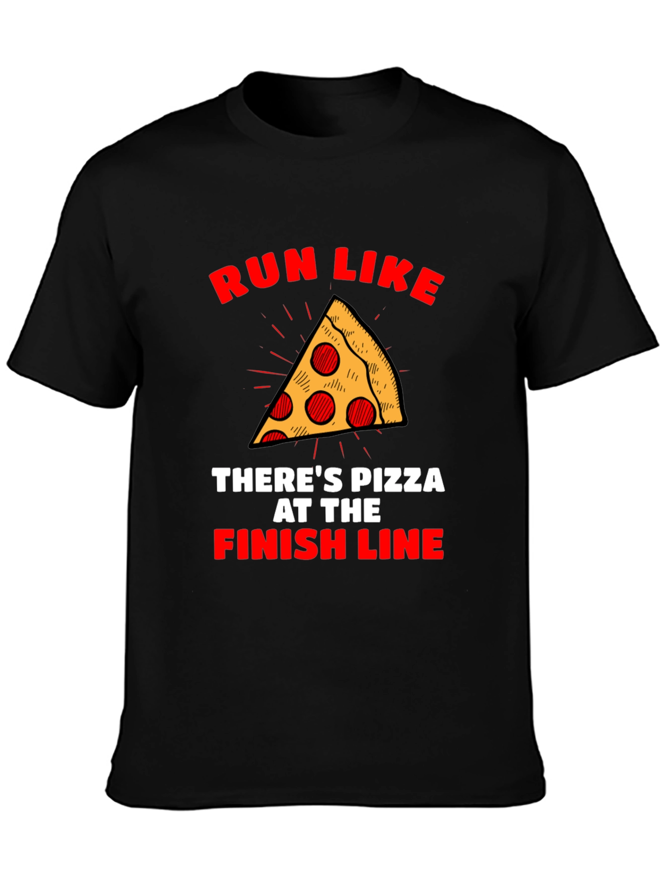 Run Like Theres Pizza T-Shirt
