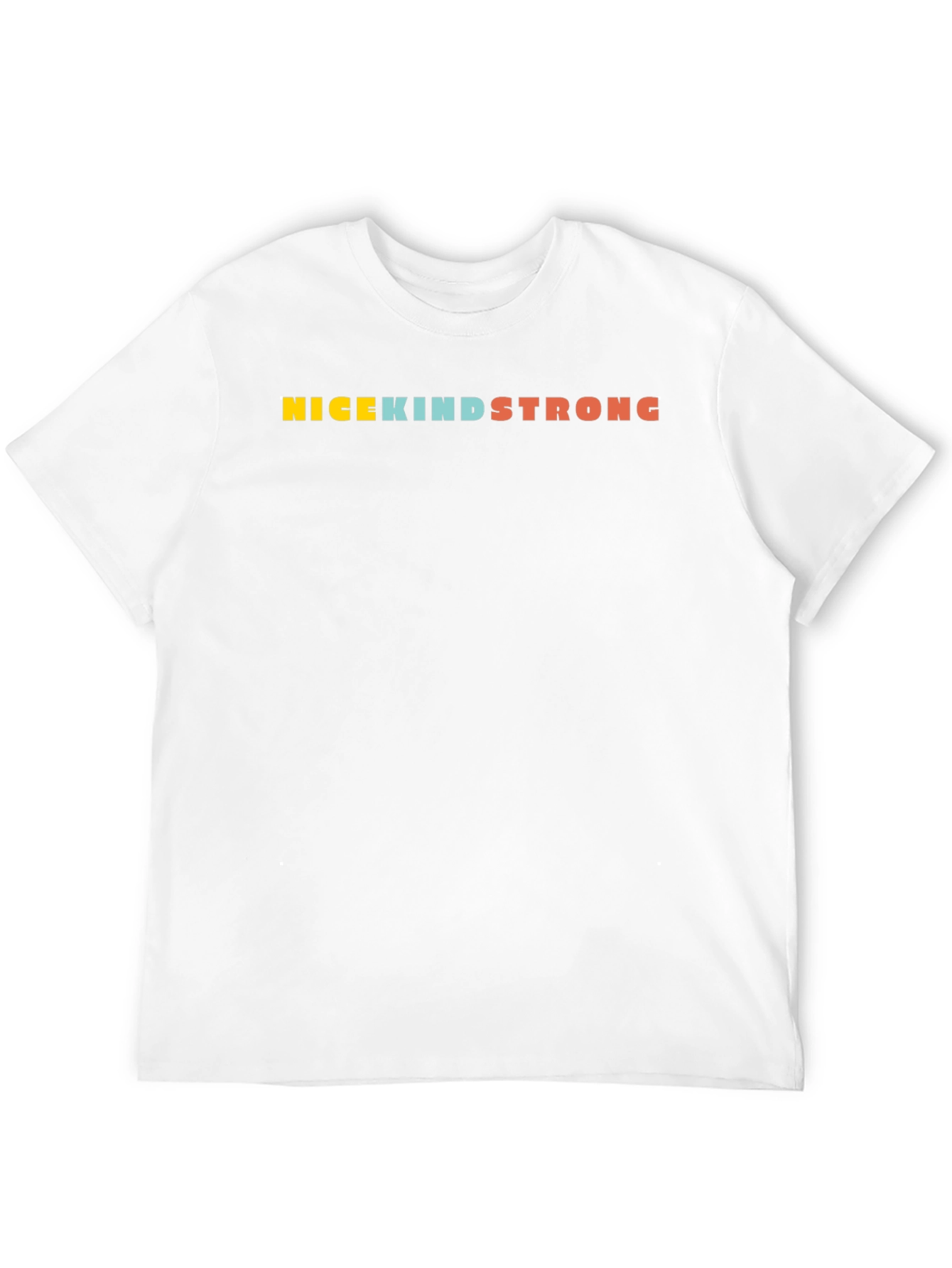 Nice Kind Strong Graphic Tee - Unisex
