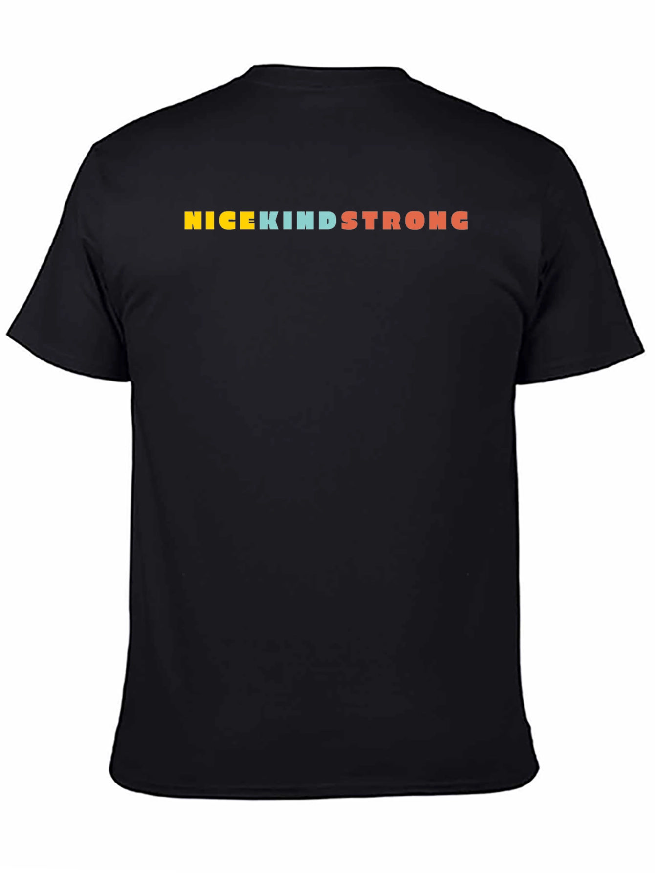 Nice Kind Strong Graphic Tee - Unisex