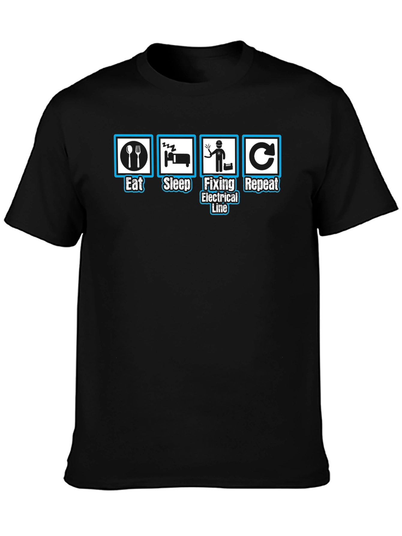 Eat Sleep Fix Electrical Line Repeat T-Shirt