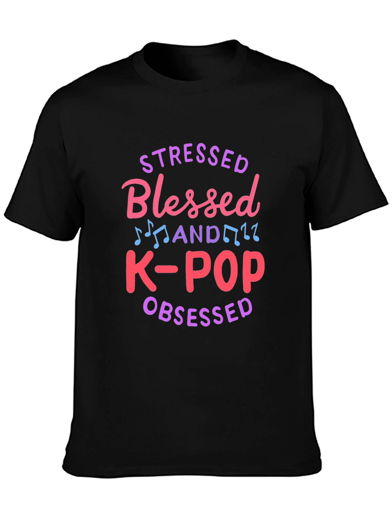 Stressed Blessed K-Pop Obsessed Graphic Tee