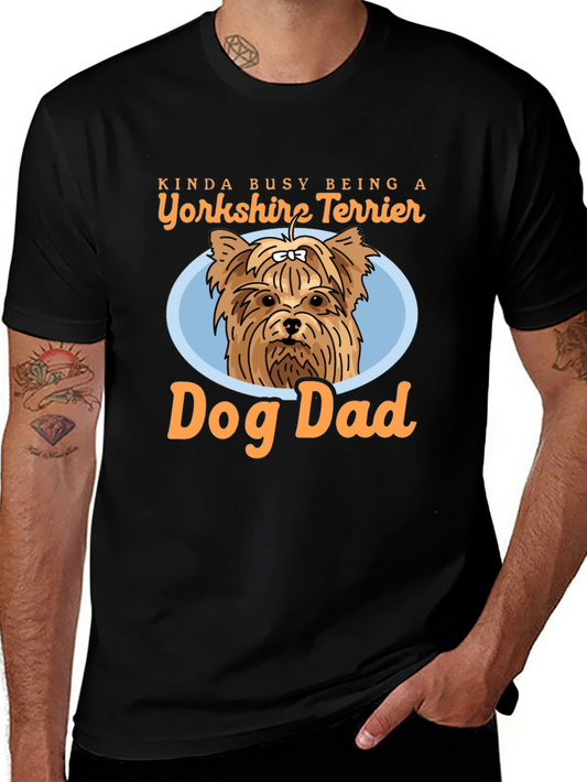 Yorkshire Terrier Dog Dad T-Shirt