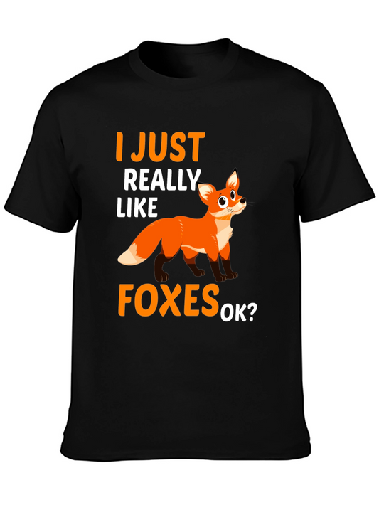 I Just Really Like Foxes T-Shirt