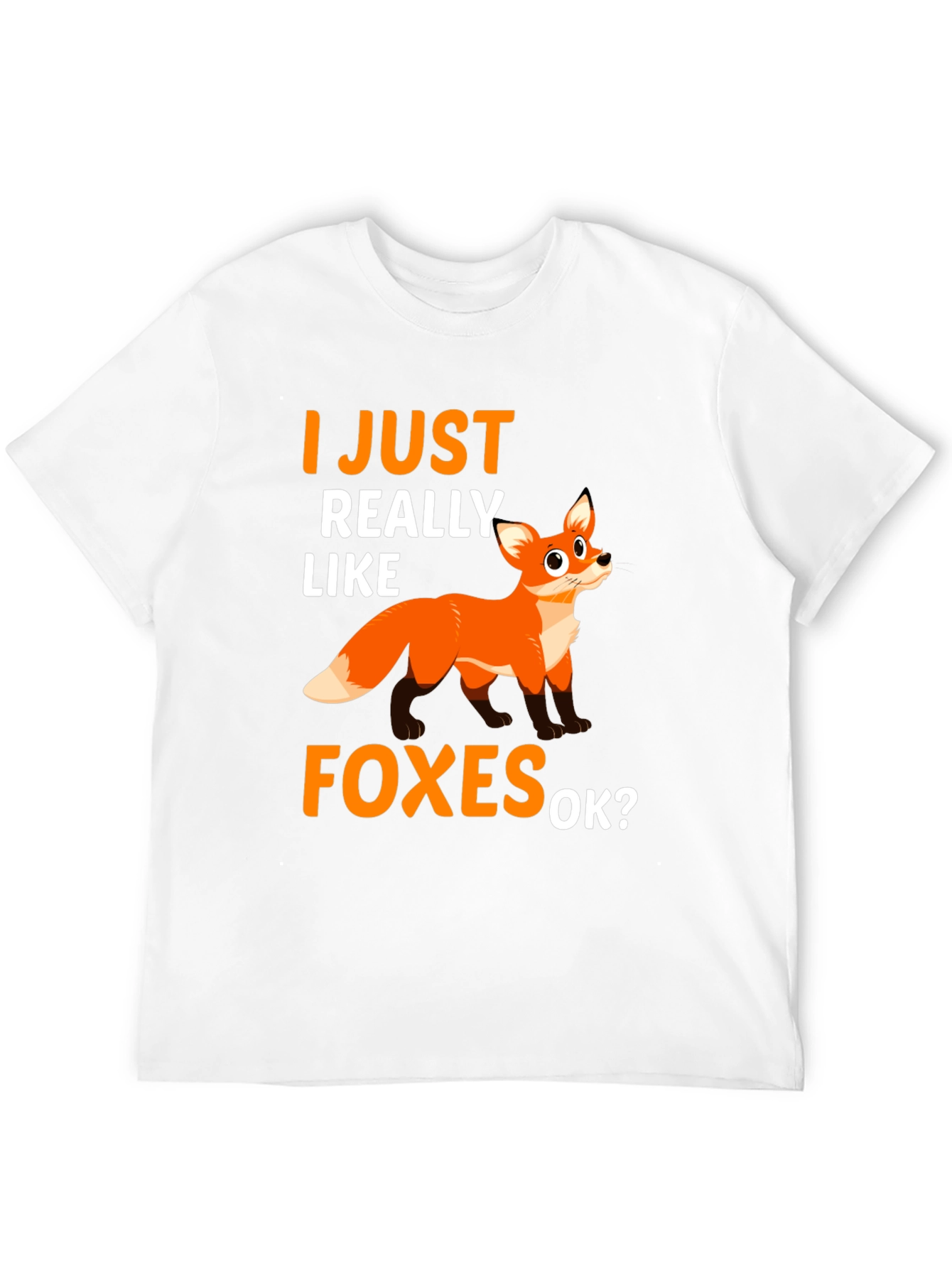 I Just Really Like Foxes T-Shirt