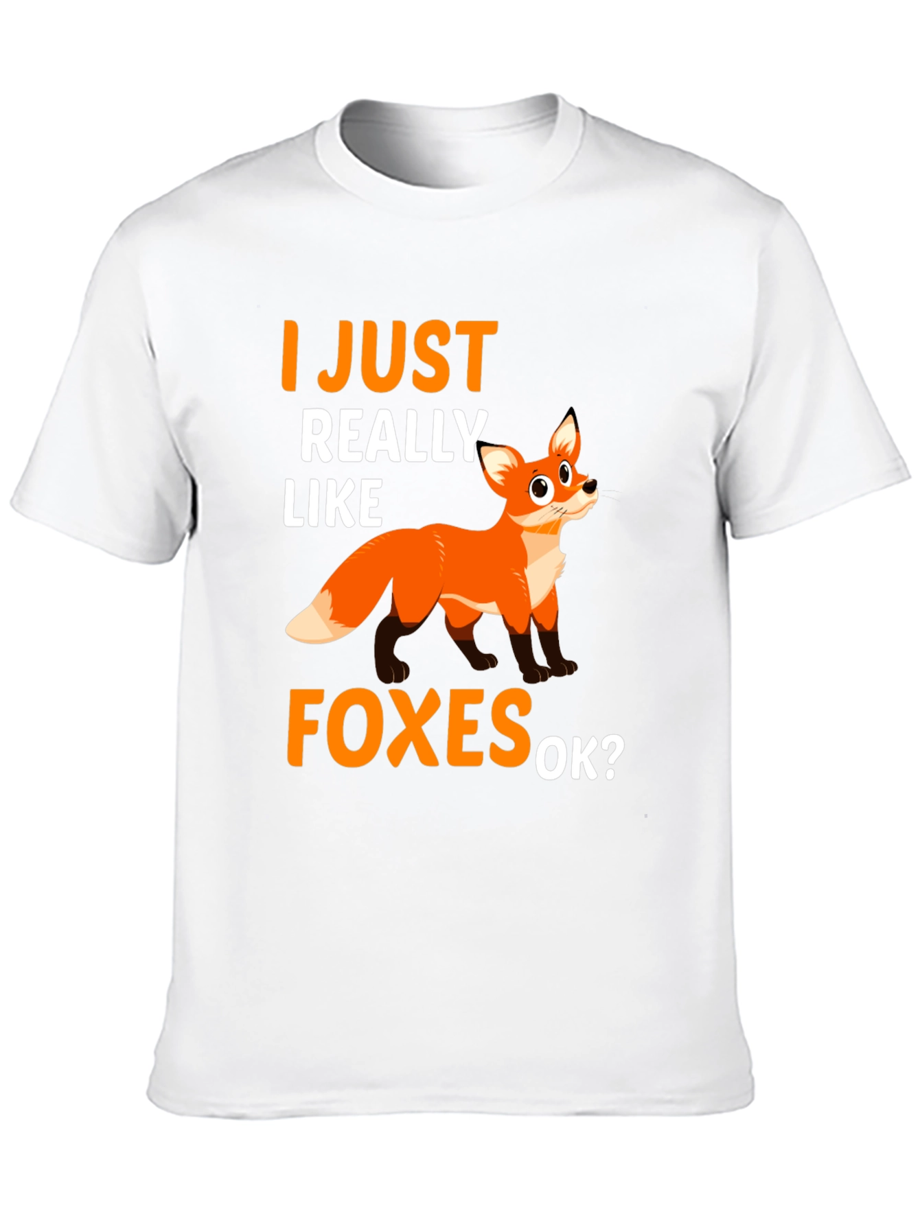 I Just Really Like Foxes T-Shirt