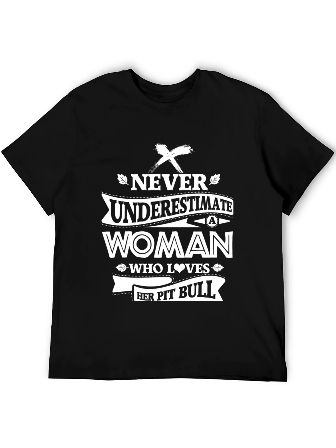 Never Underestimate Woman Pit Bull T-Shirt