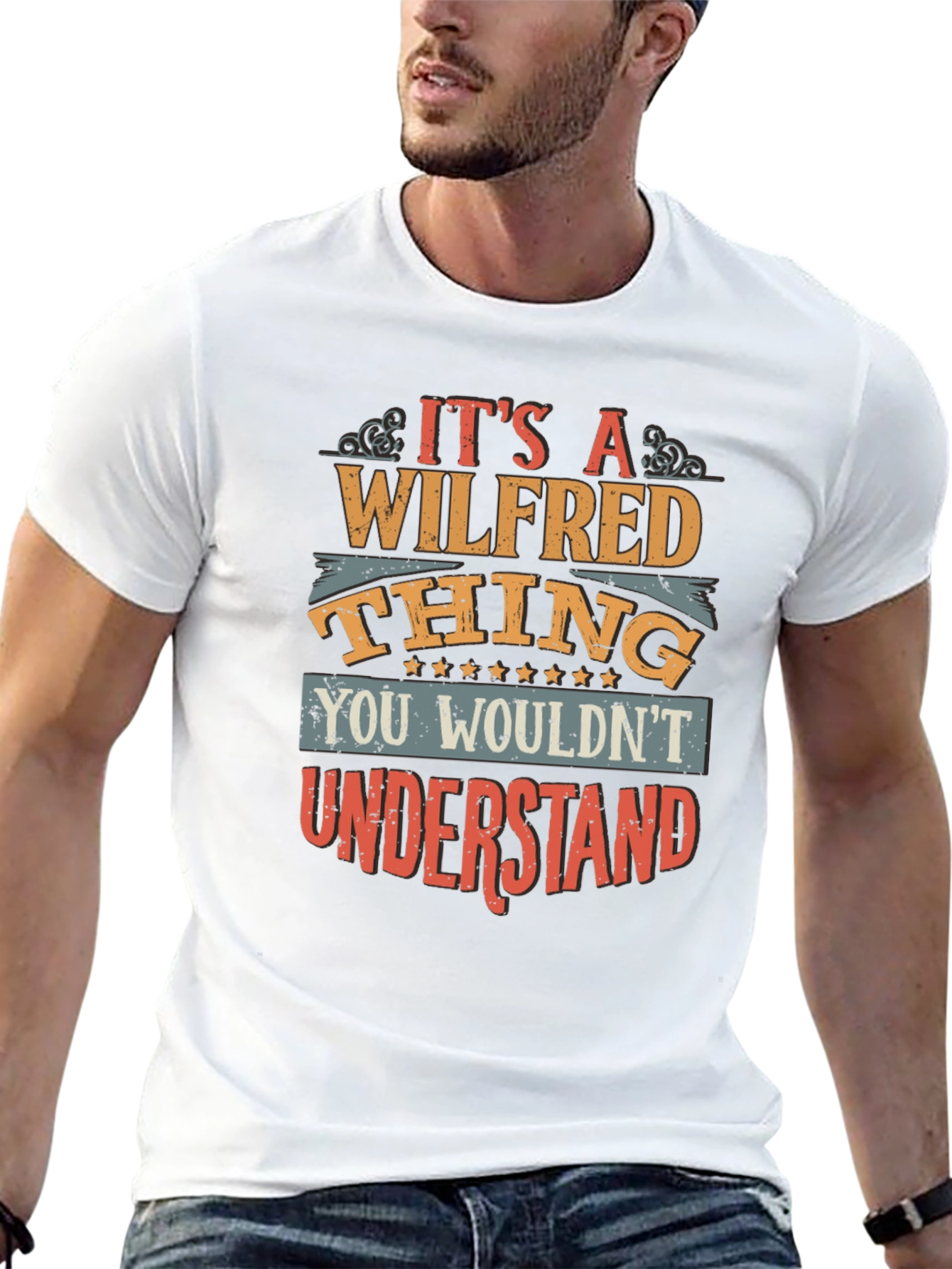 Its A Wilfred Thing T-Shirt
