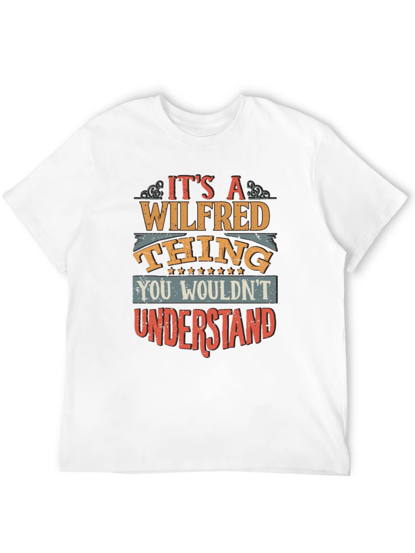 Its A Wilfred Thing T-Shirt