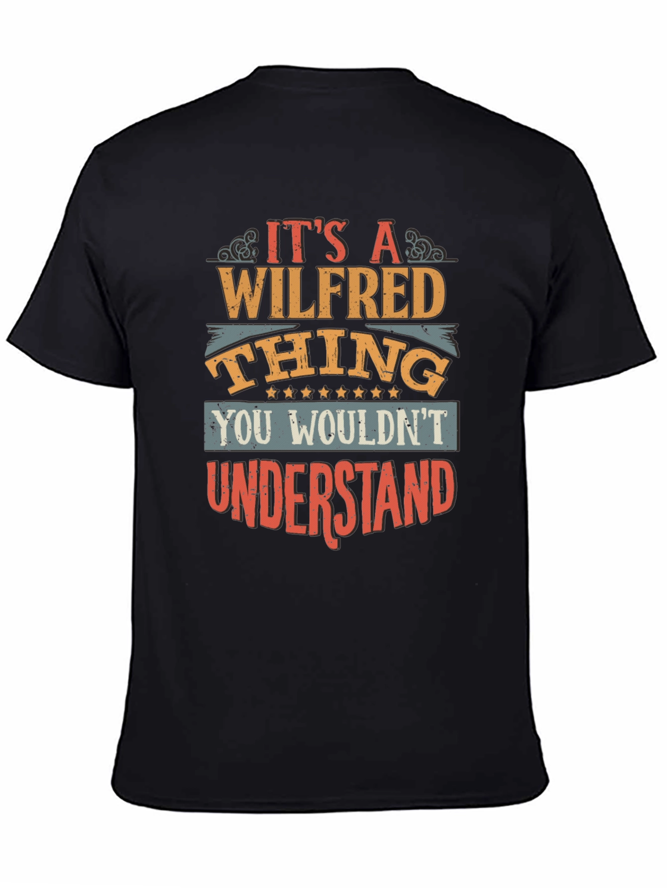 Its A Wilfred Thing T-Shirt