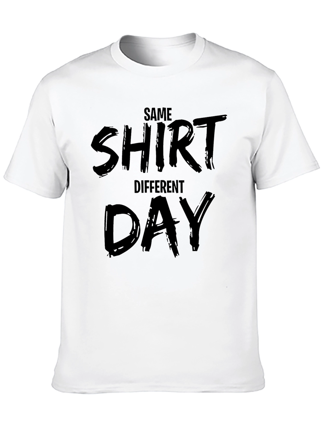 Same Shirt Different Day Graphic Tee