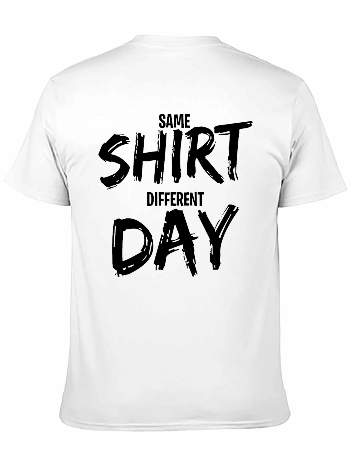 Same Shirt Different Day Graphic Tee