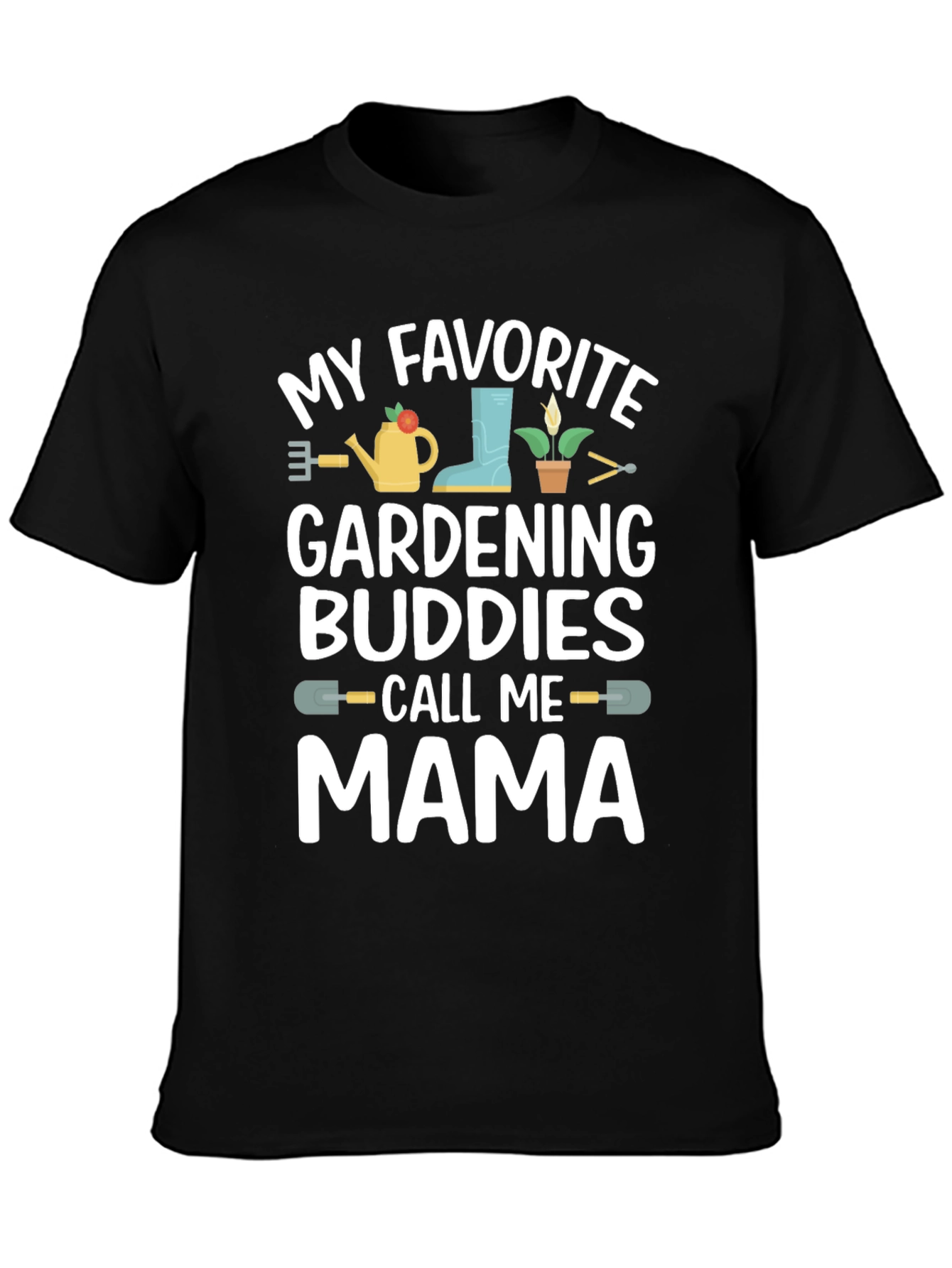 Gardening Mama T-Shirt - Gardener Gift