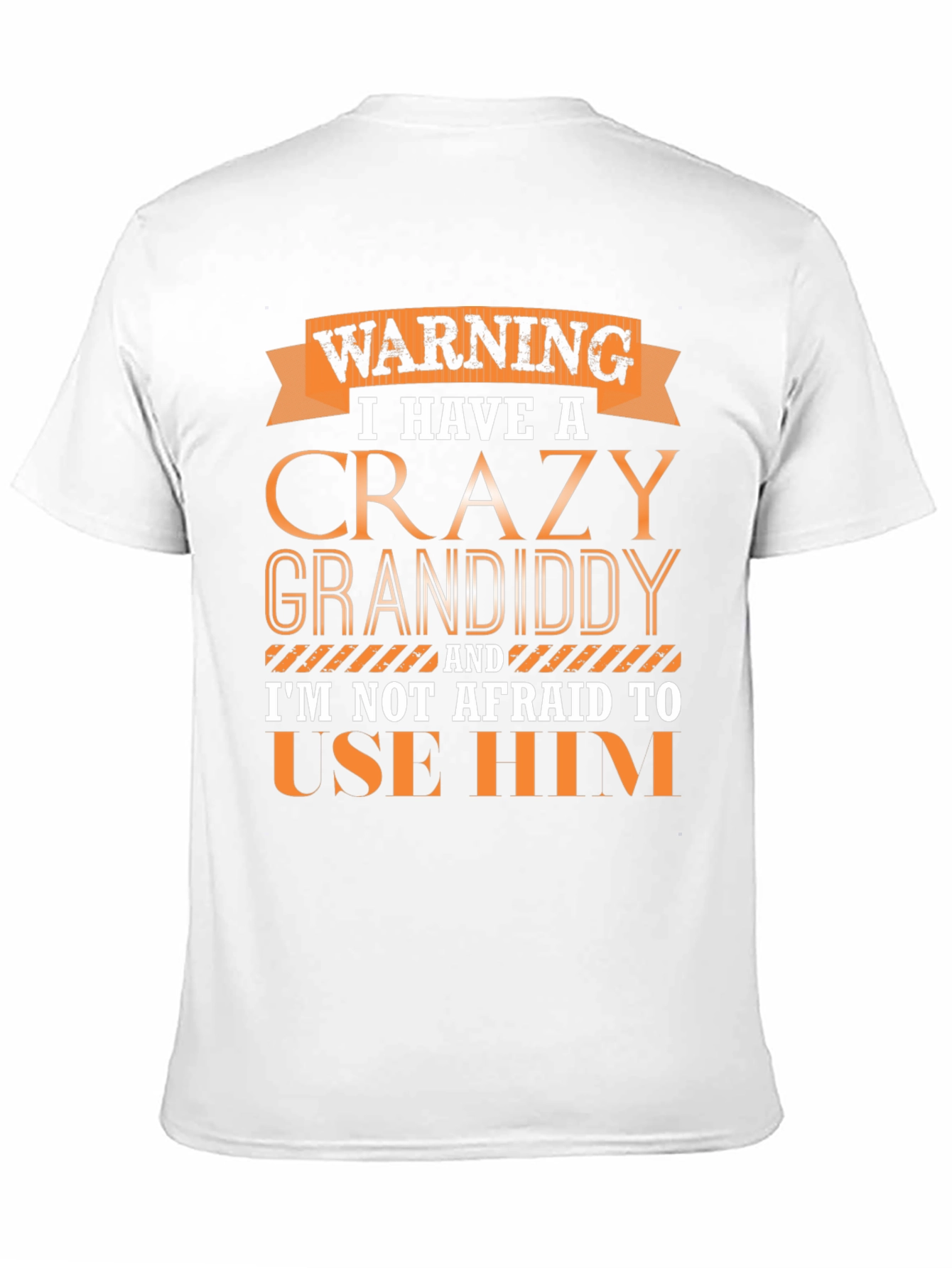 Crazy Granddaddy Novelty T-Shirt