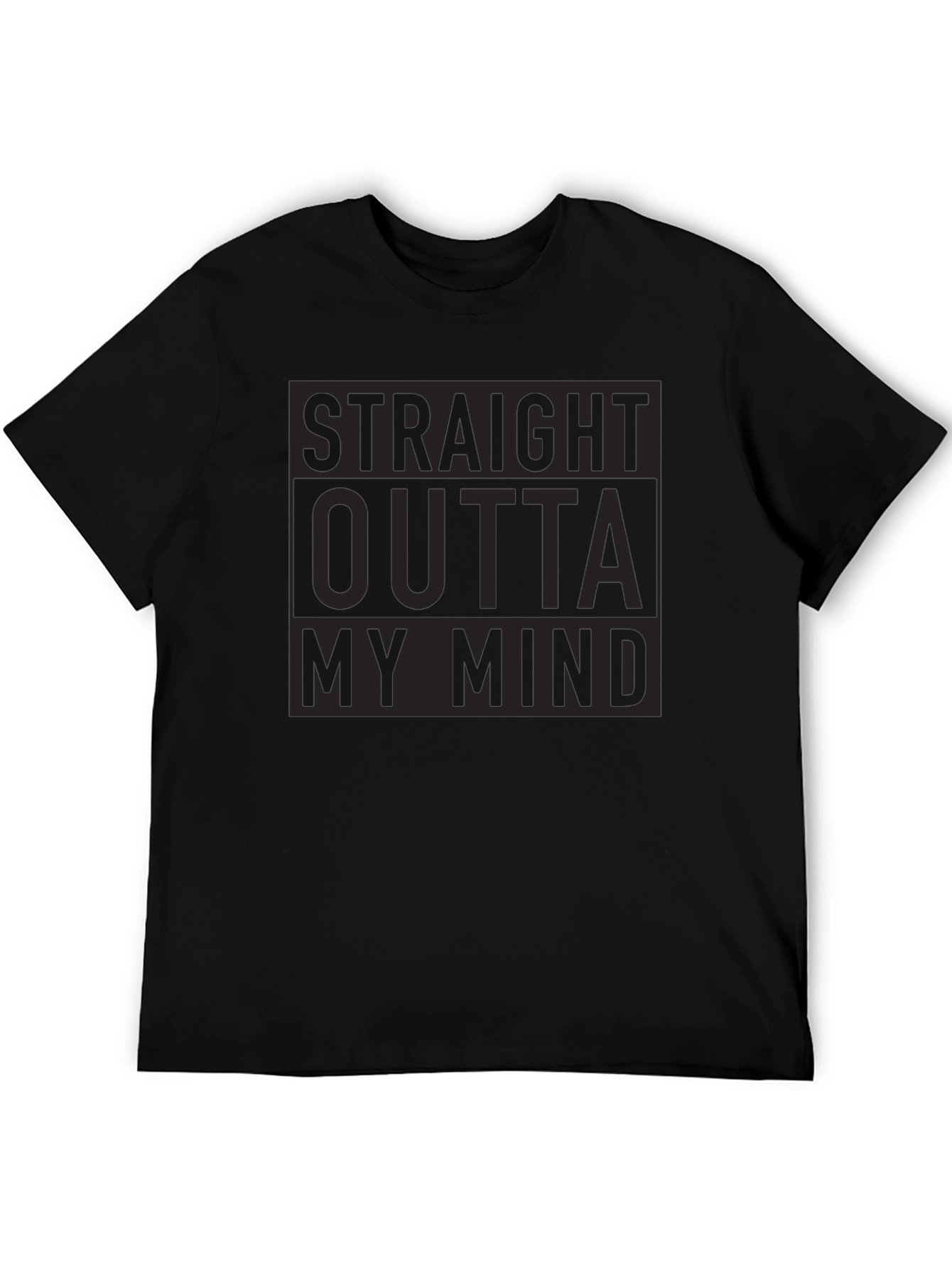 Straight Outta My Mind Black Tee