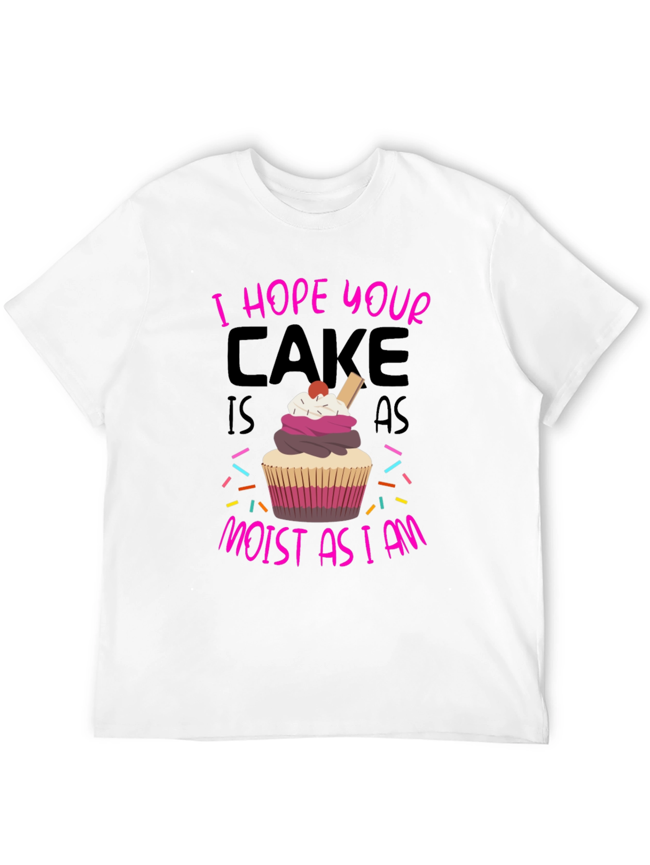Humorous Cupcake T-Shirt - Moist As I Am
