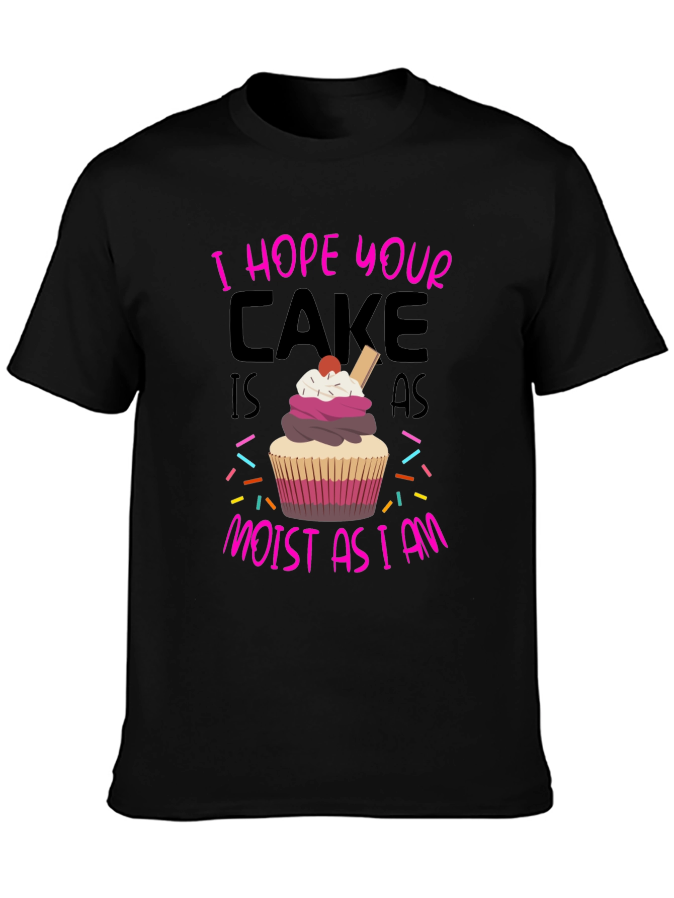 Humorous Cupcake T-Shirt - Moist As I Am