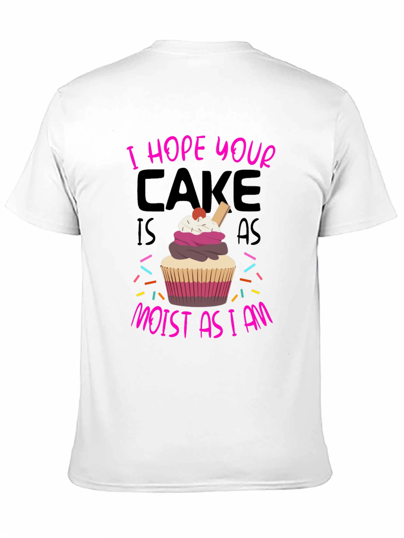 Humorous Cupcake T-Shirt - Moist As I Am