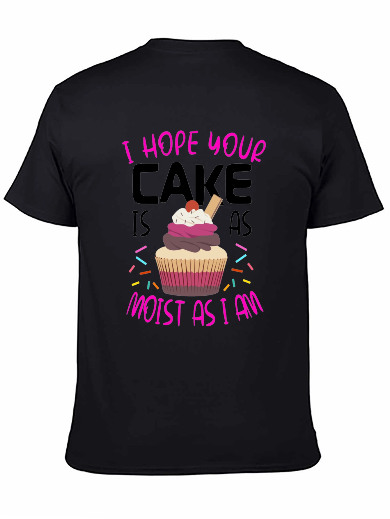 Humorous Cupcake T-Shirt - Moist As I Am