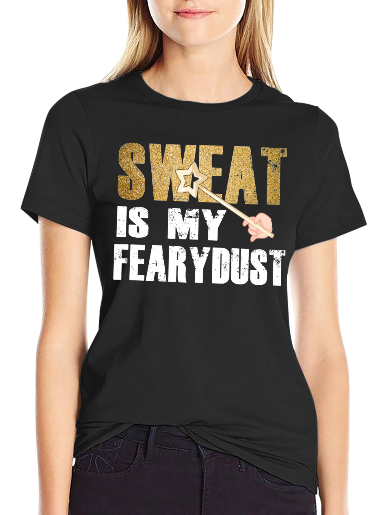 Sweat is My Fearydust T-Shirt