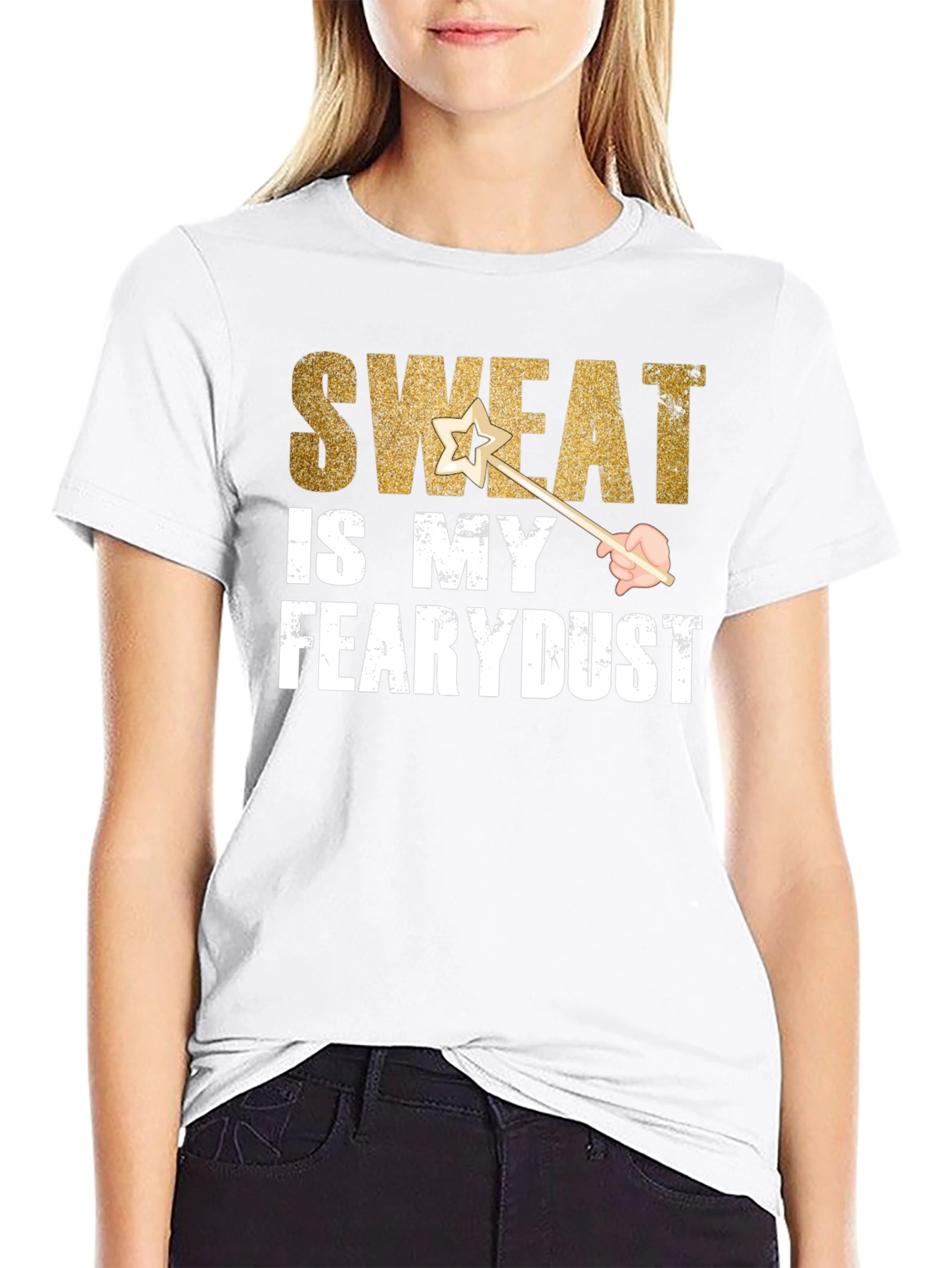 Sweat is My Fearydust T-Shirt