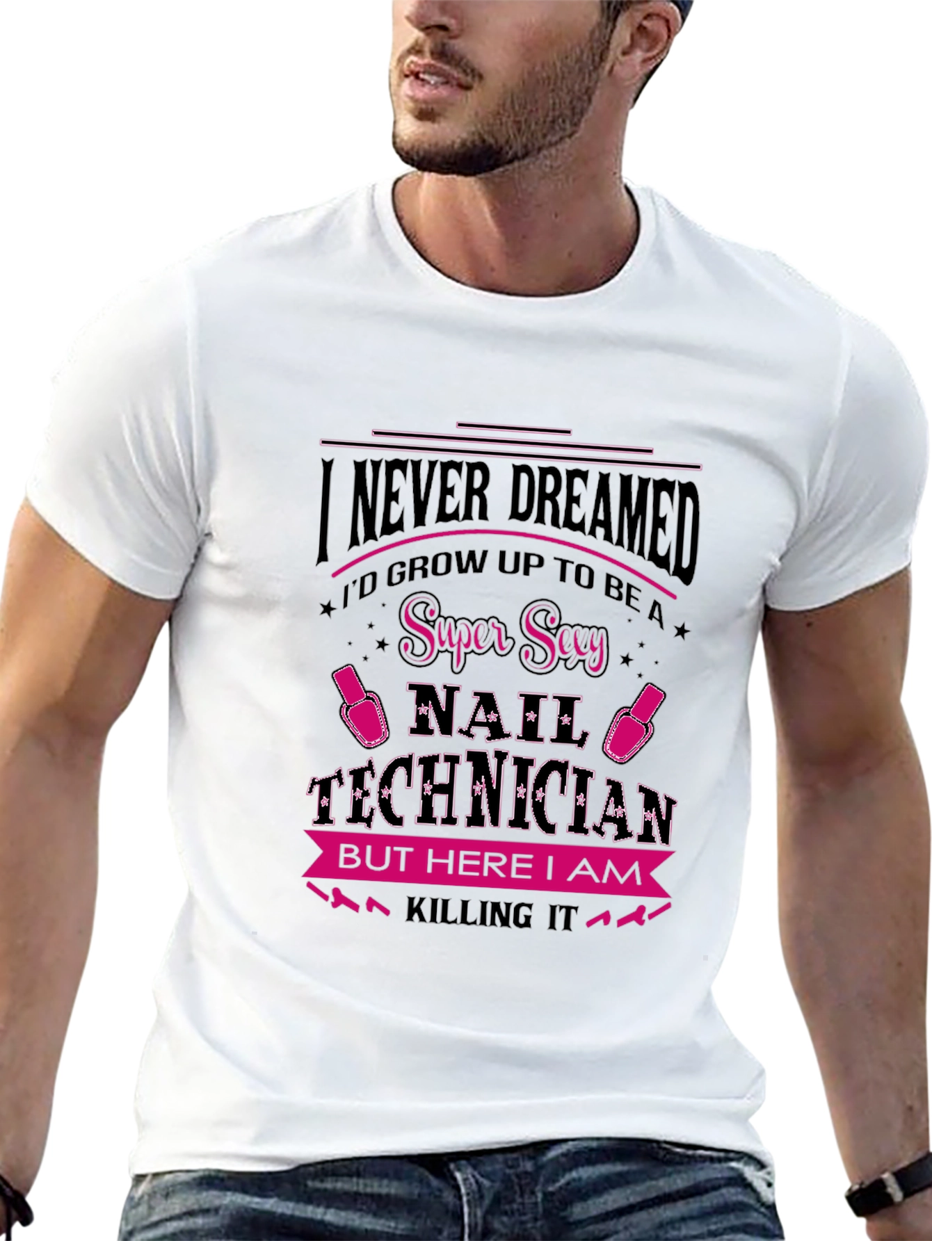 Super Sexy Nail Technician T-Shirt
