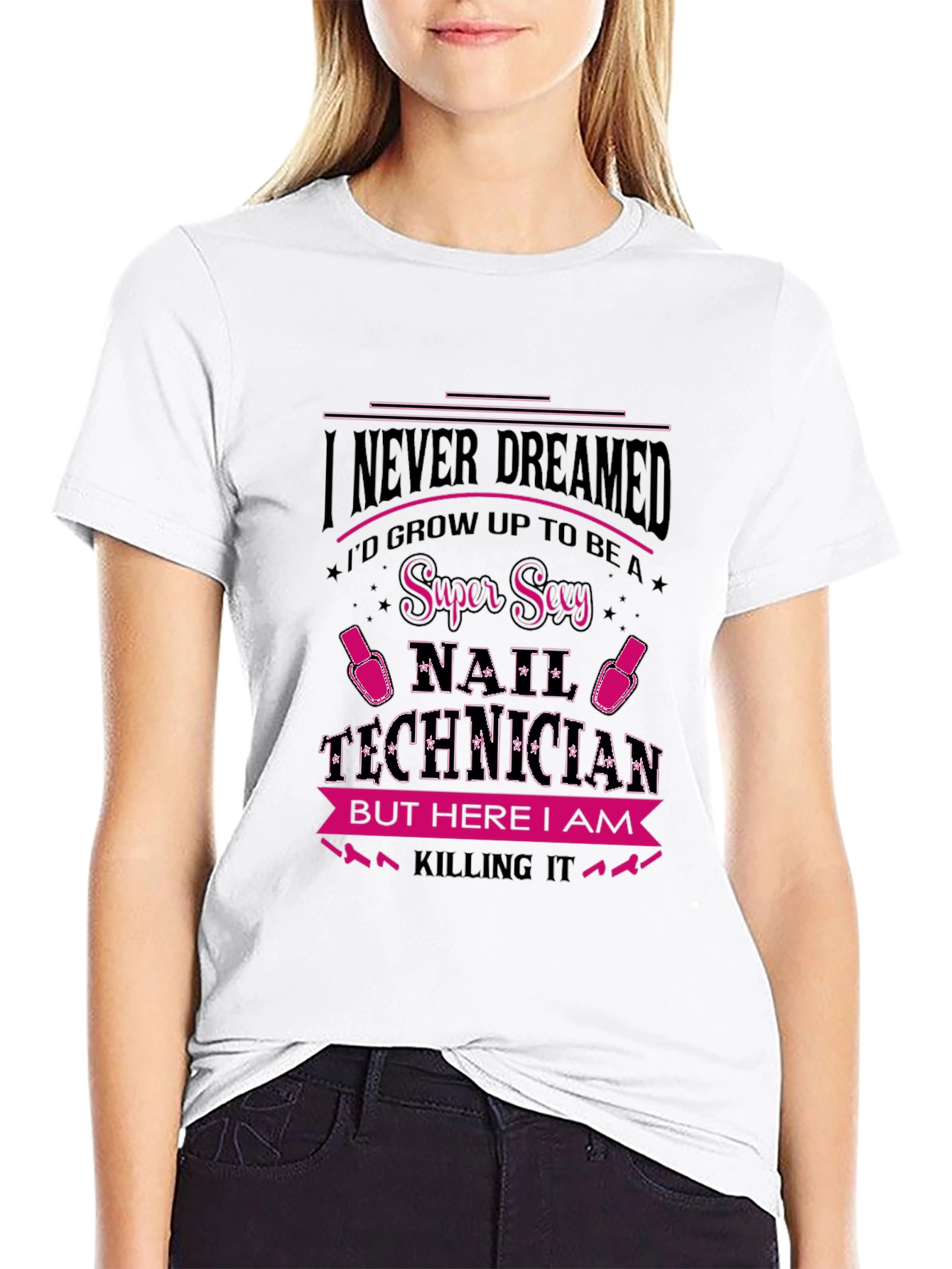Super Sexy Nail Technician T-Shirt
