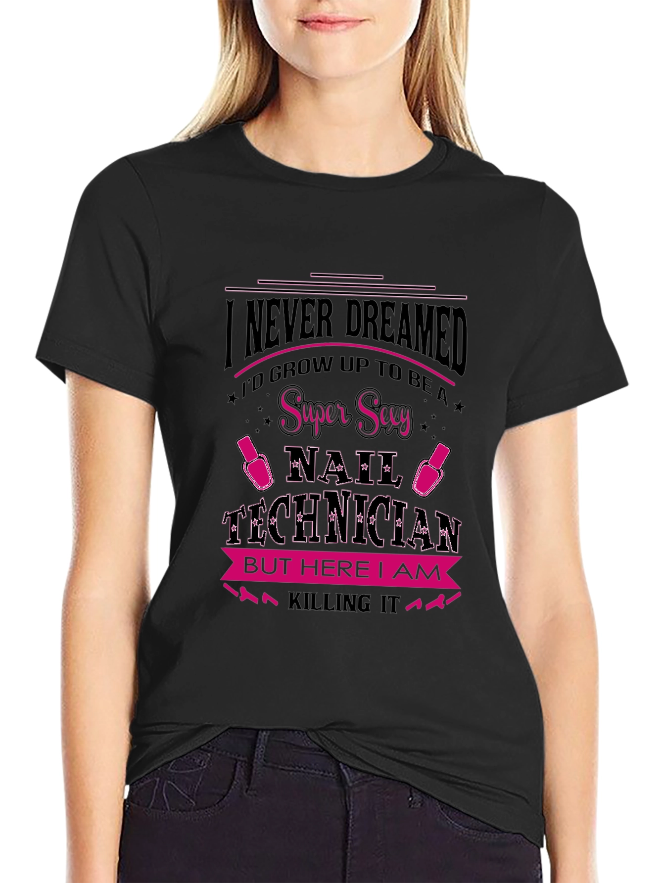Super Sexy Nail Technician T-Shirt