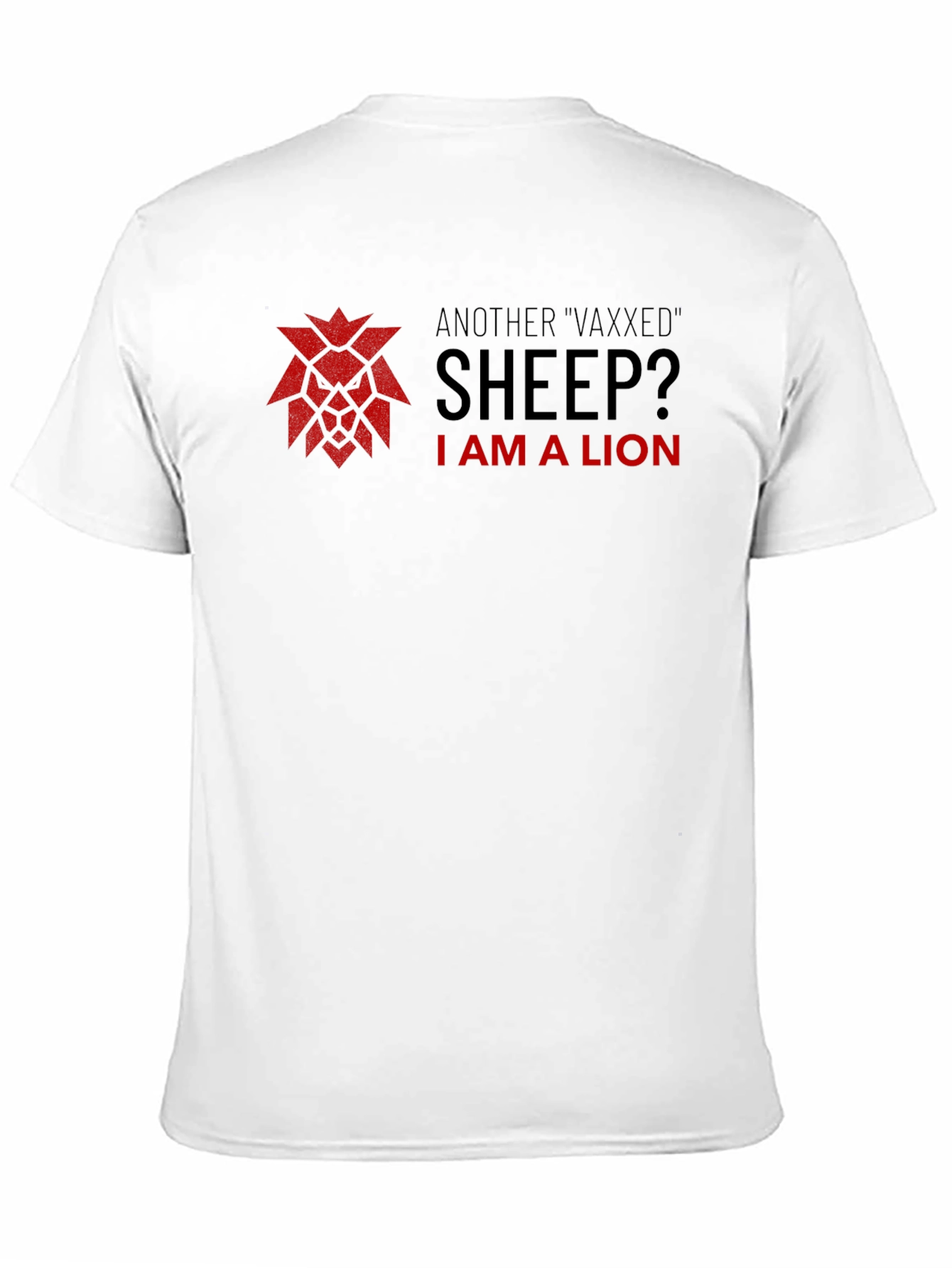 I am a Lion T-shirt - Anti-Vax Statement