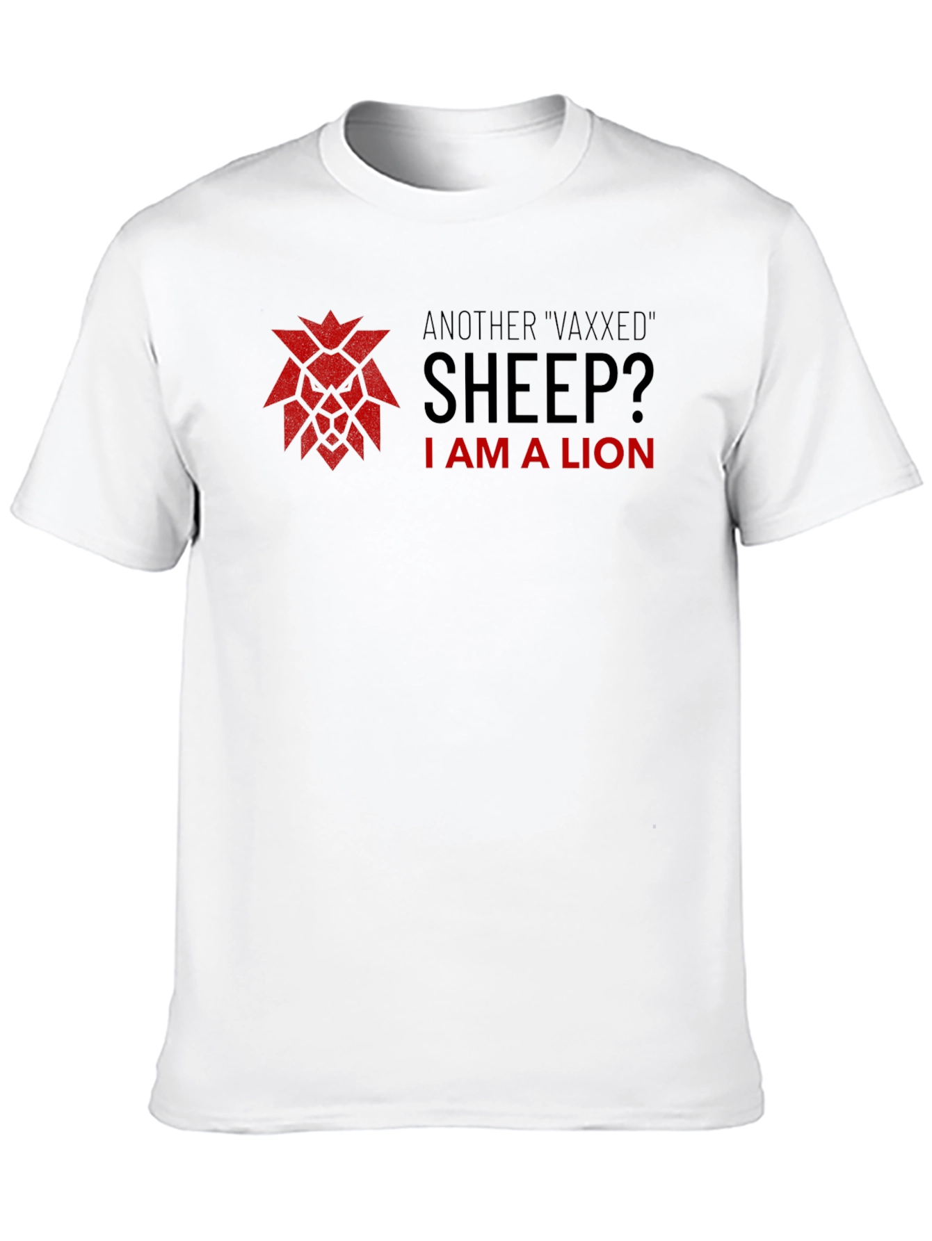 I am a Lion T-shirt - Anti-Vax Statement
