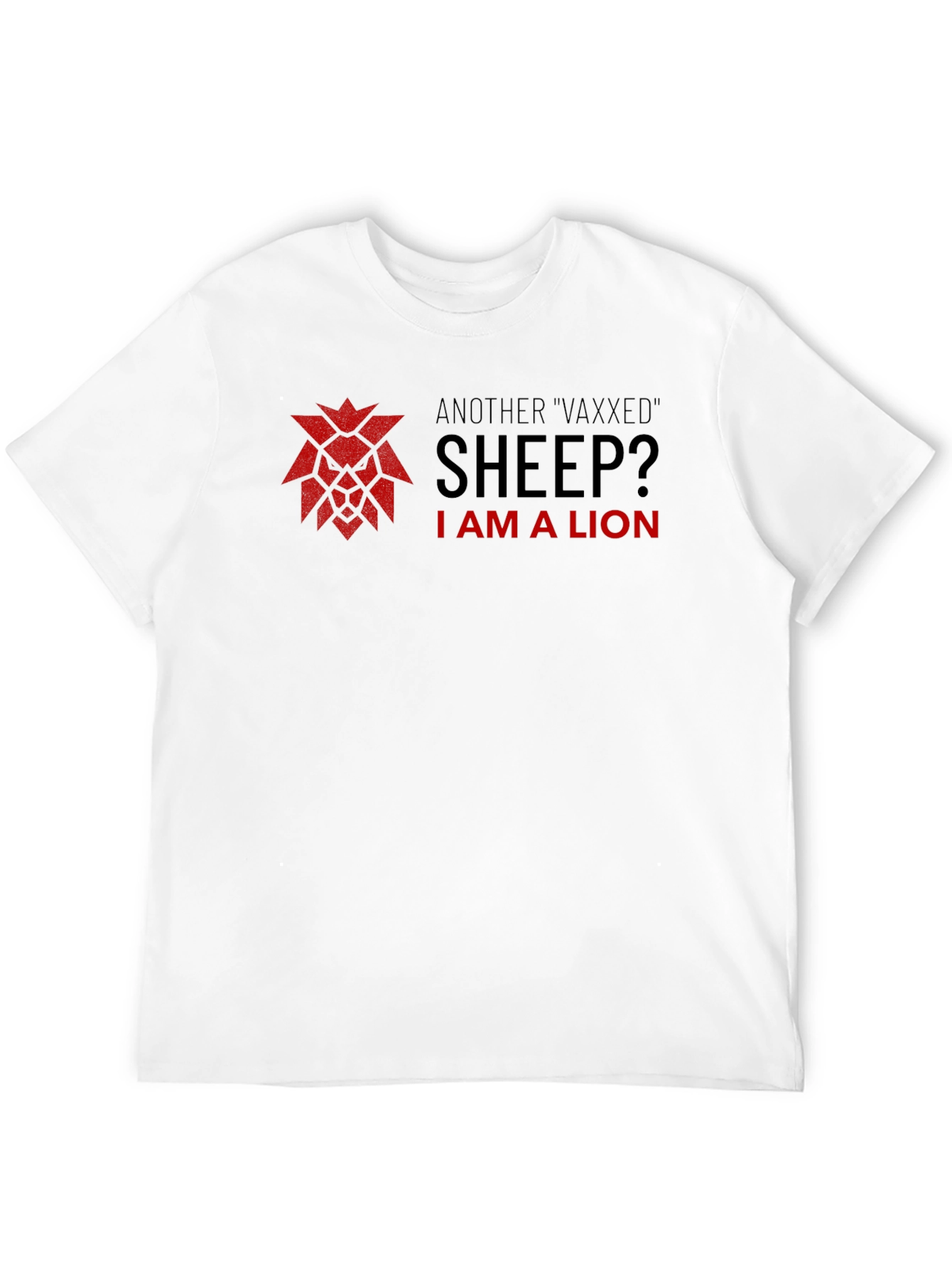 I am a Lion T-shirt - Anti-Vax Statement