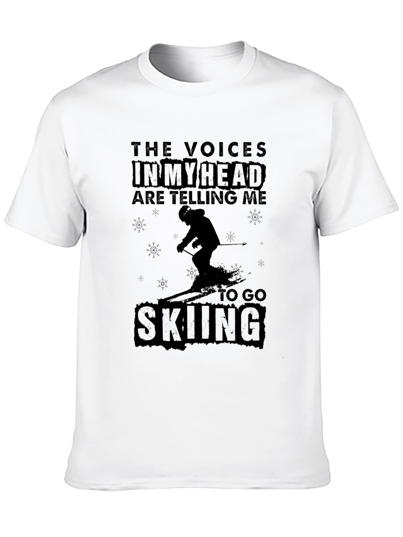 Go Skiing T-Shirt: The Voices in My Head