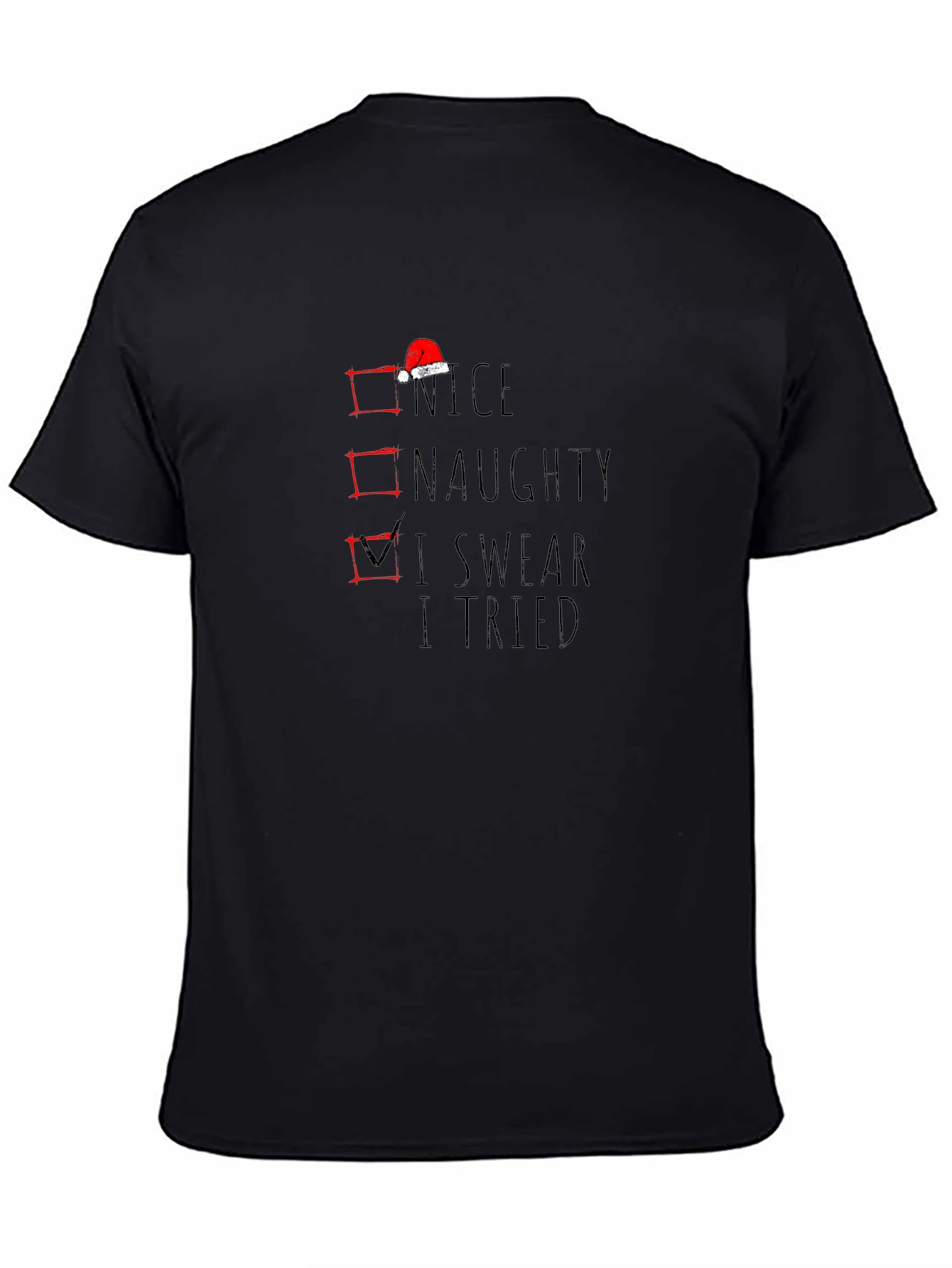 I Swear I Tried Christmas Graphic T-Shirt