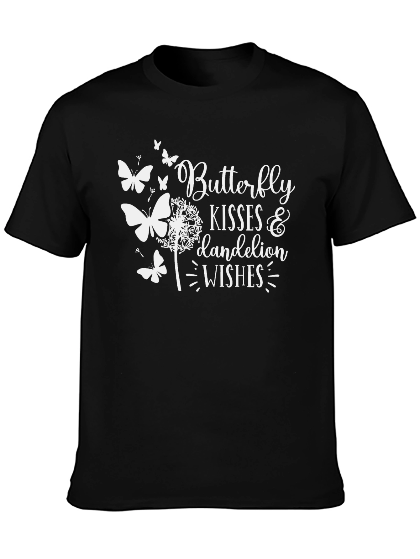 Butterfly Kisses & Dandelion Wishes Black T-Shirt